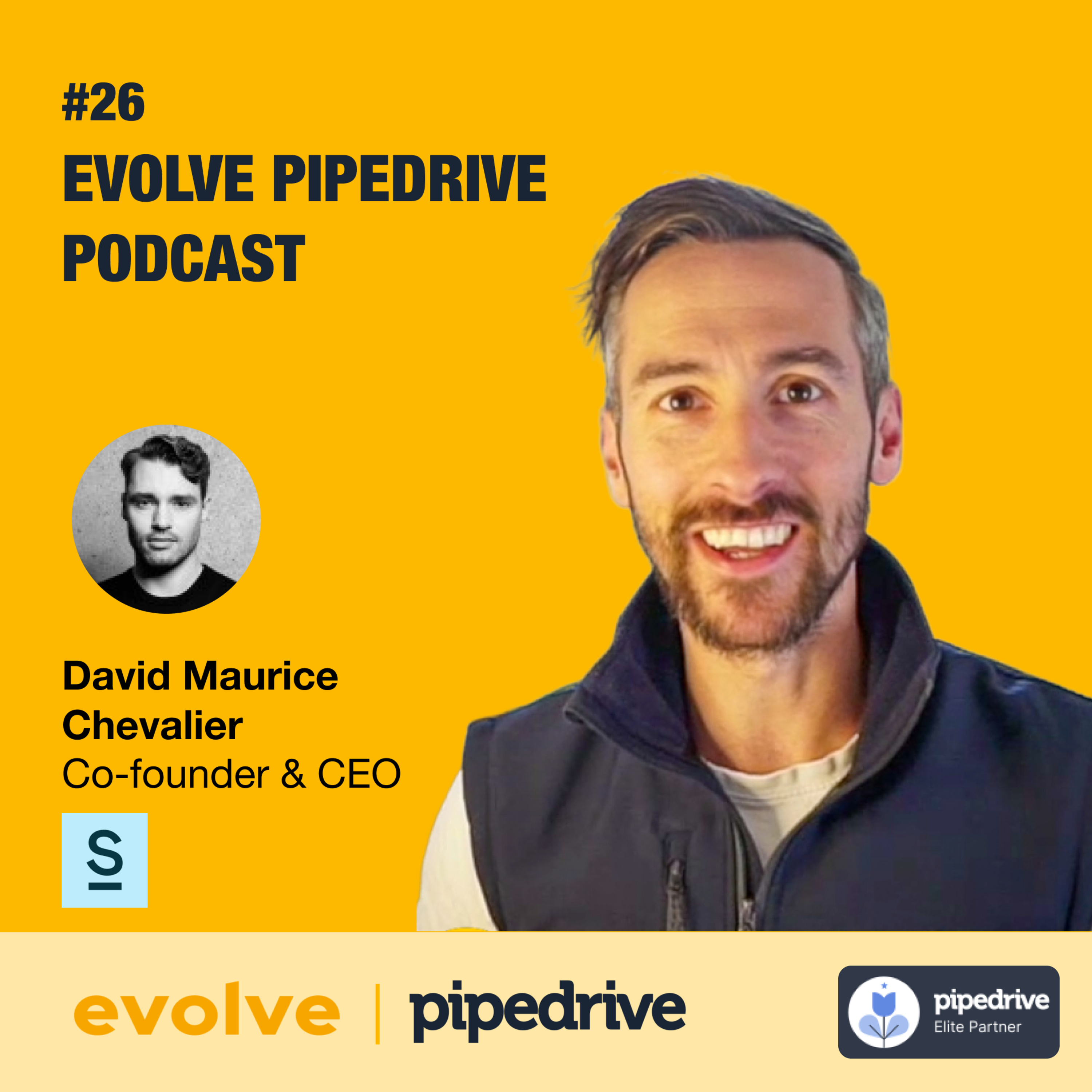 Evolve Pipedrive Podcast: #26 Surfe - David Maurice Chevalier