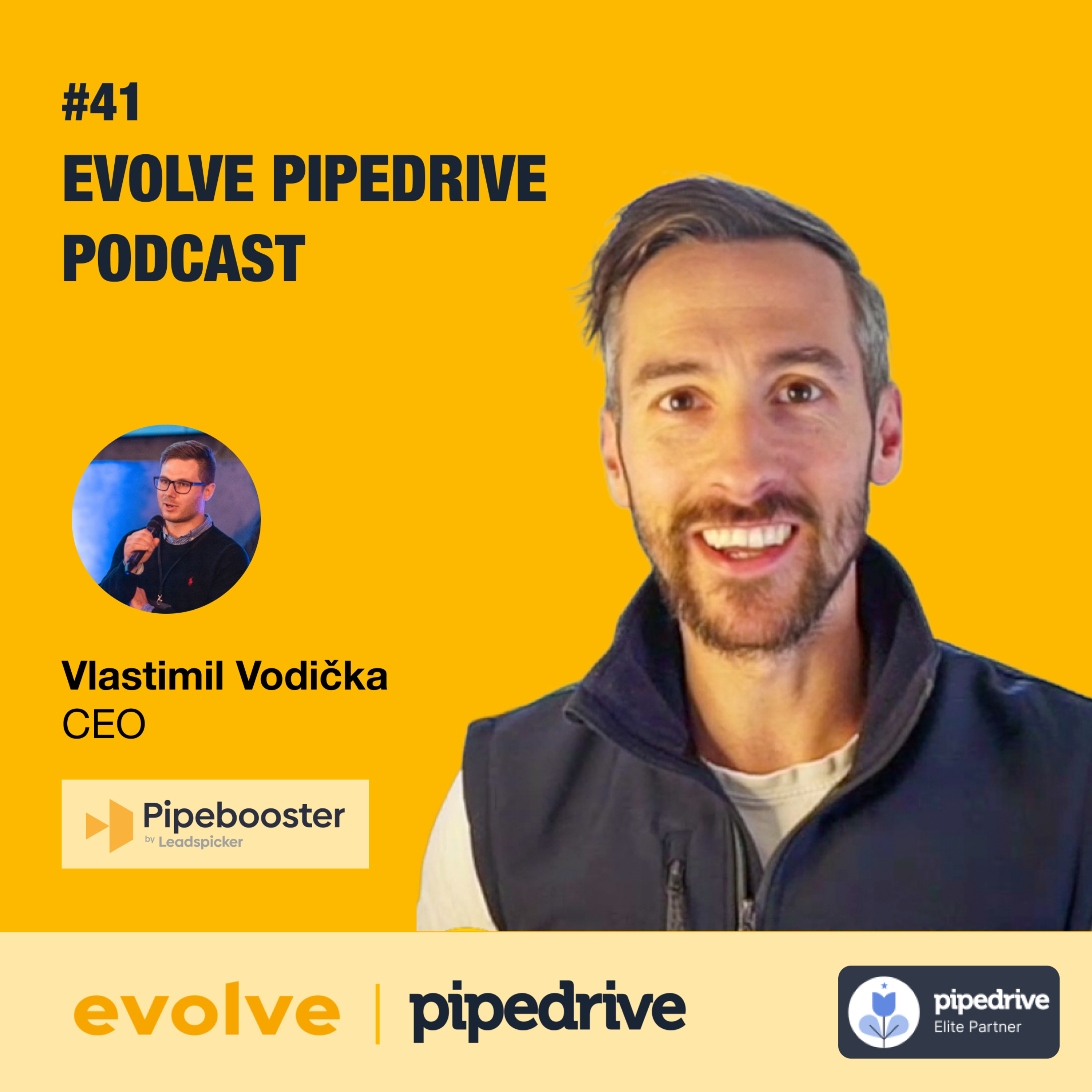 Evolve Pipedrive Podcast: #41 - Pipebooster, Vlastimil Vodička