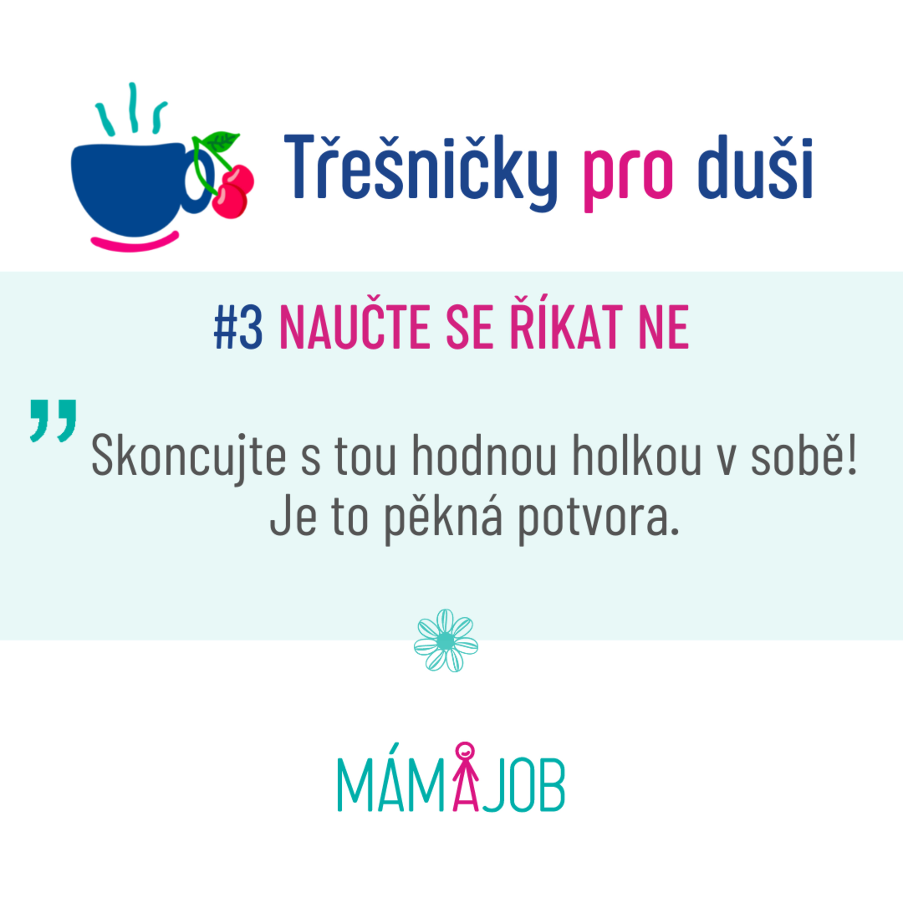 #3: Skoncujte s tou hodnou holkou v sobě! Je to pěkná potvora.. Aneb, naučte se spolu s námi říkat ne..  episode artwork