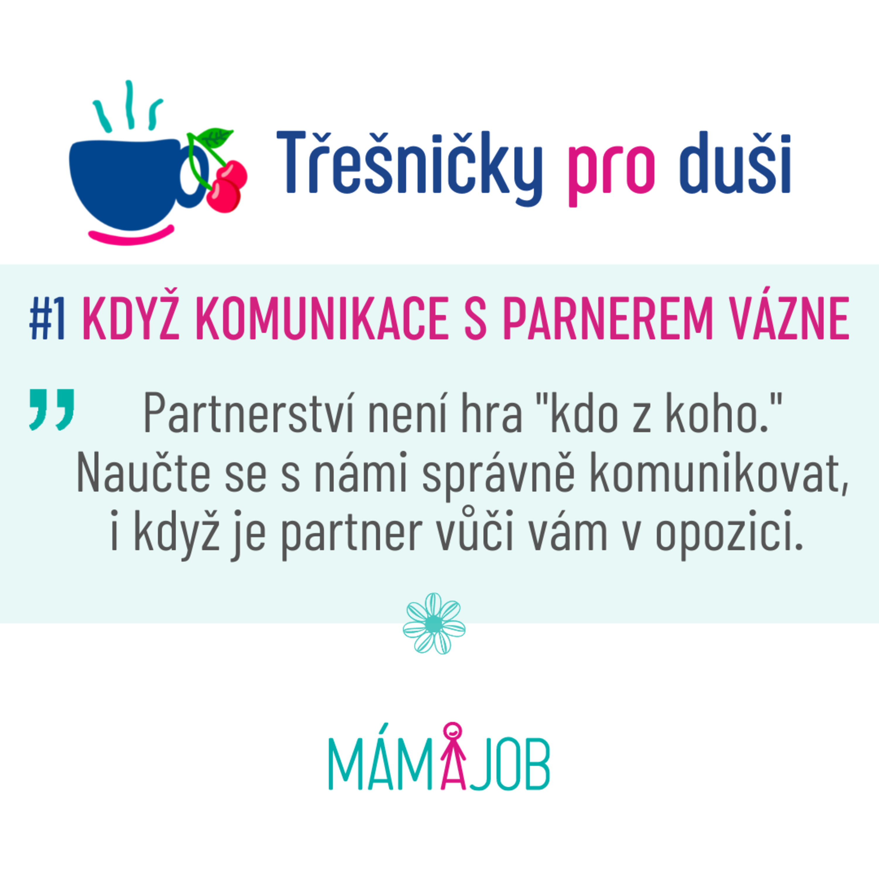 TŘEŠNIČKY PRO DUŠI OD MÁMA JOB