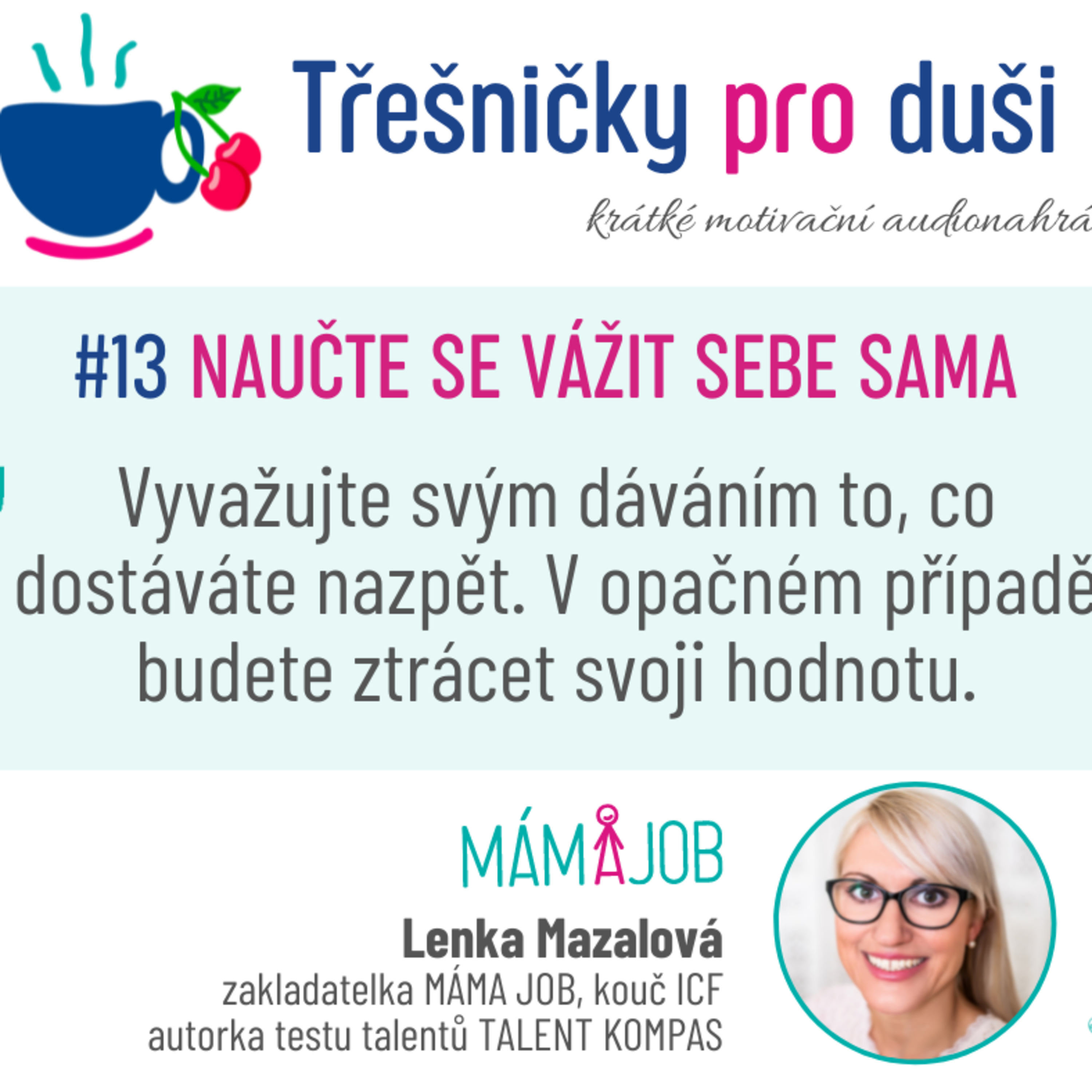 #13 NAUČTE SE VÁŽIT SEBE SAMA episode artwork