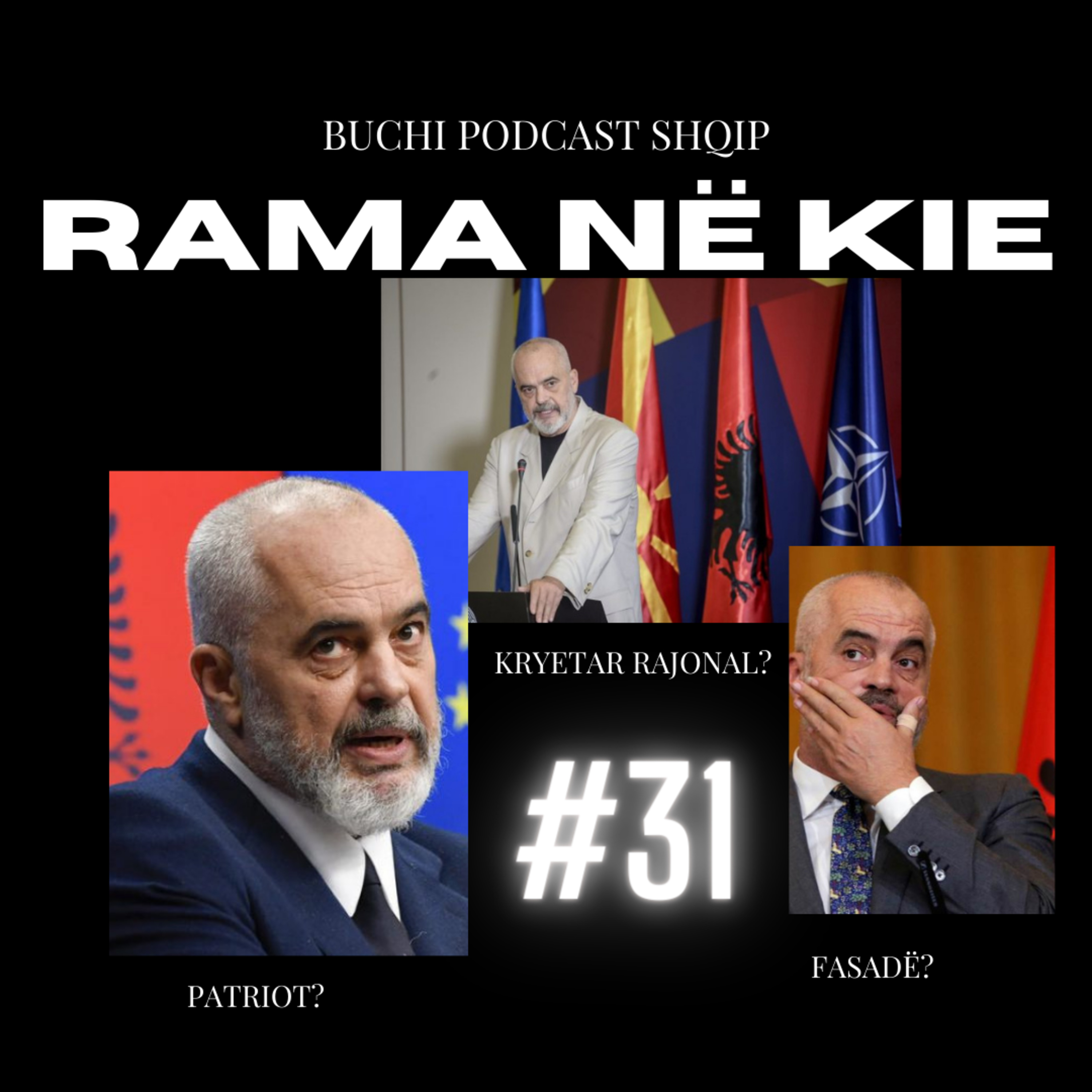 #031 - Rama ne KiE (me Andin dhe Albin) BUCHI PODCAST SHQIP