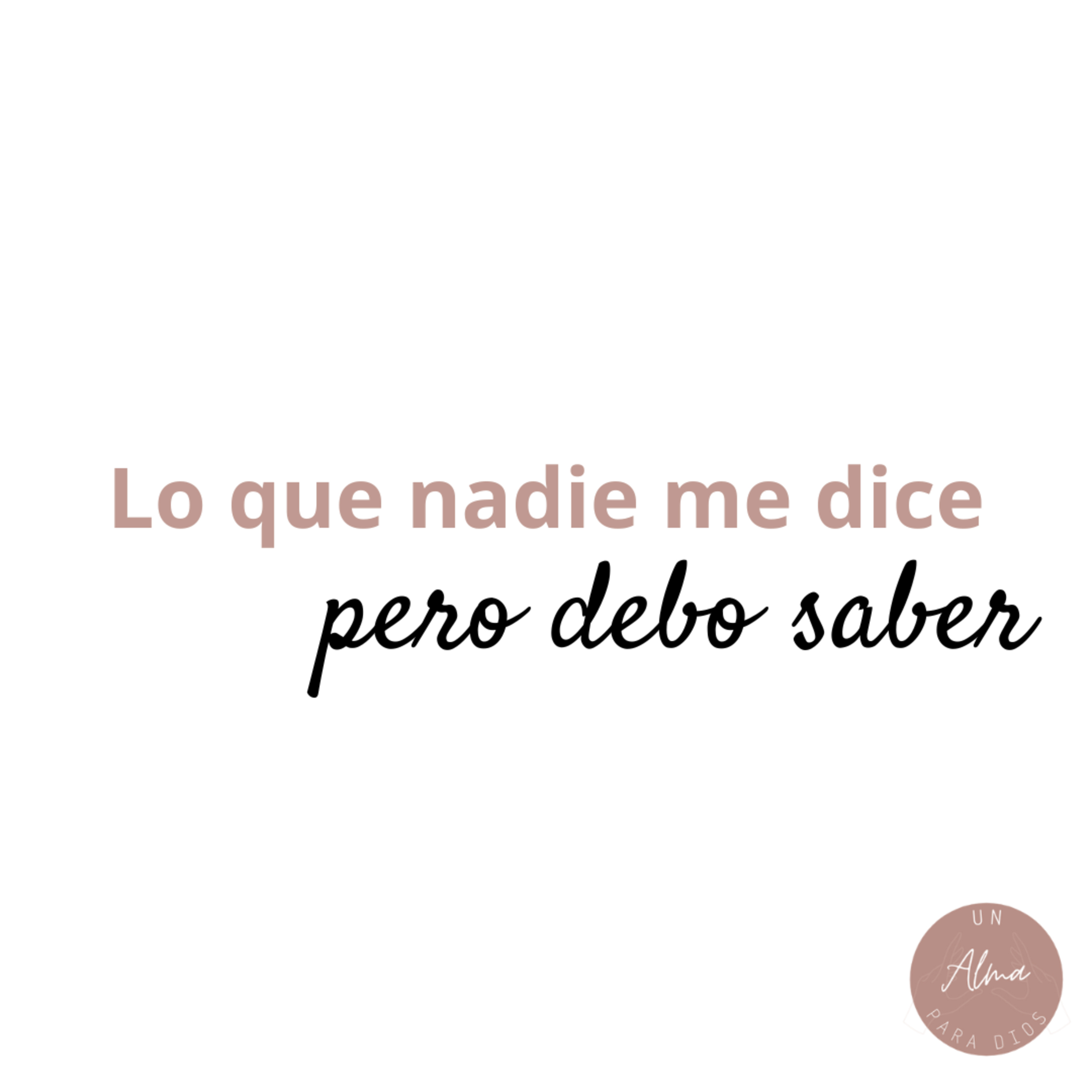 Lo que nadie te dice pero debes saber.