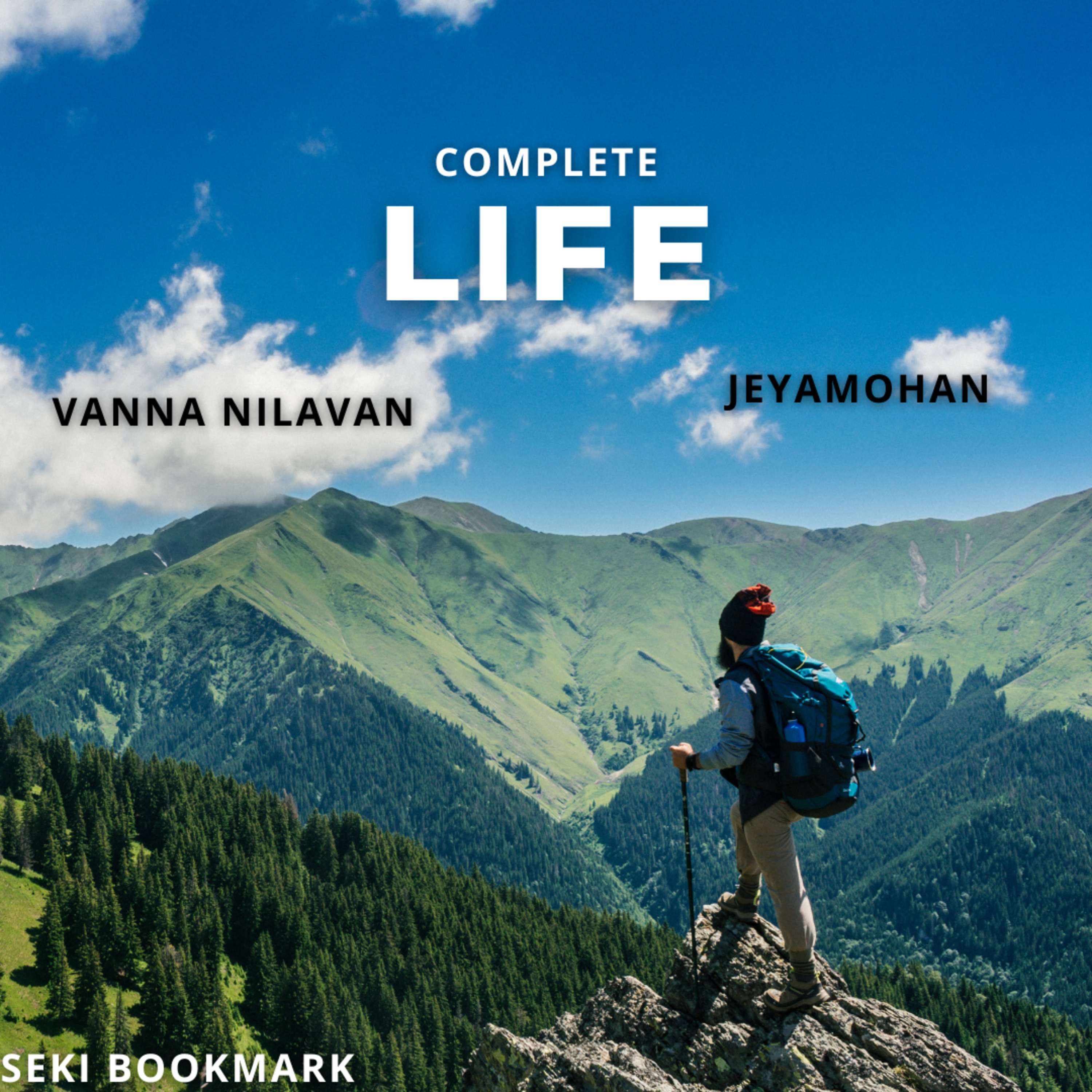 Complete Life | Jeyamohan | Vannanilavan | Seki Bookmark | Tamil Podcast