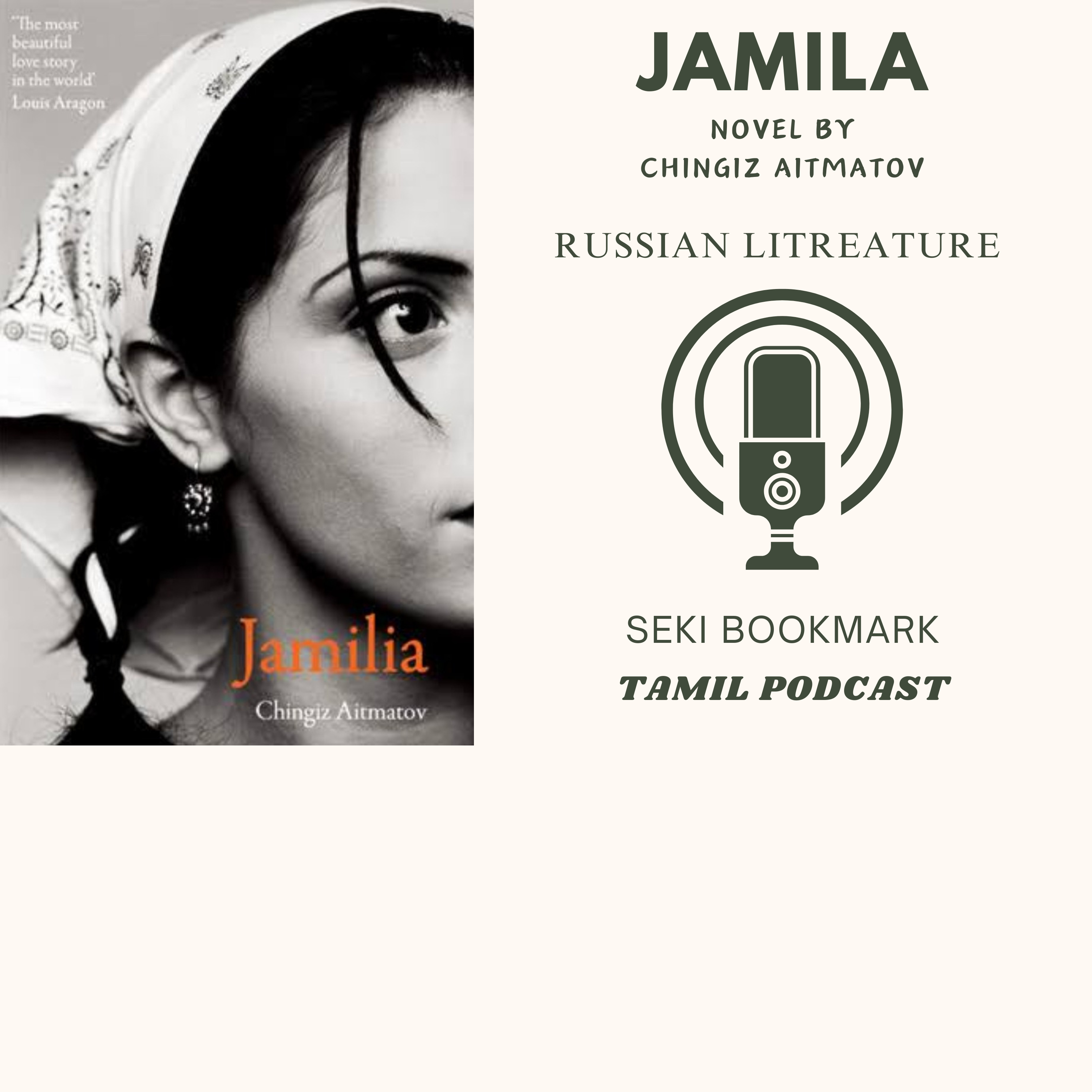 Jamil Novel by Chingiz Aitmatov | Russian Litreature | Seki Bookmark | Tamil Podcast