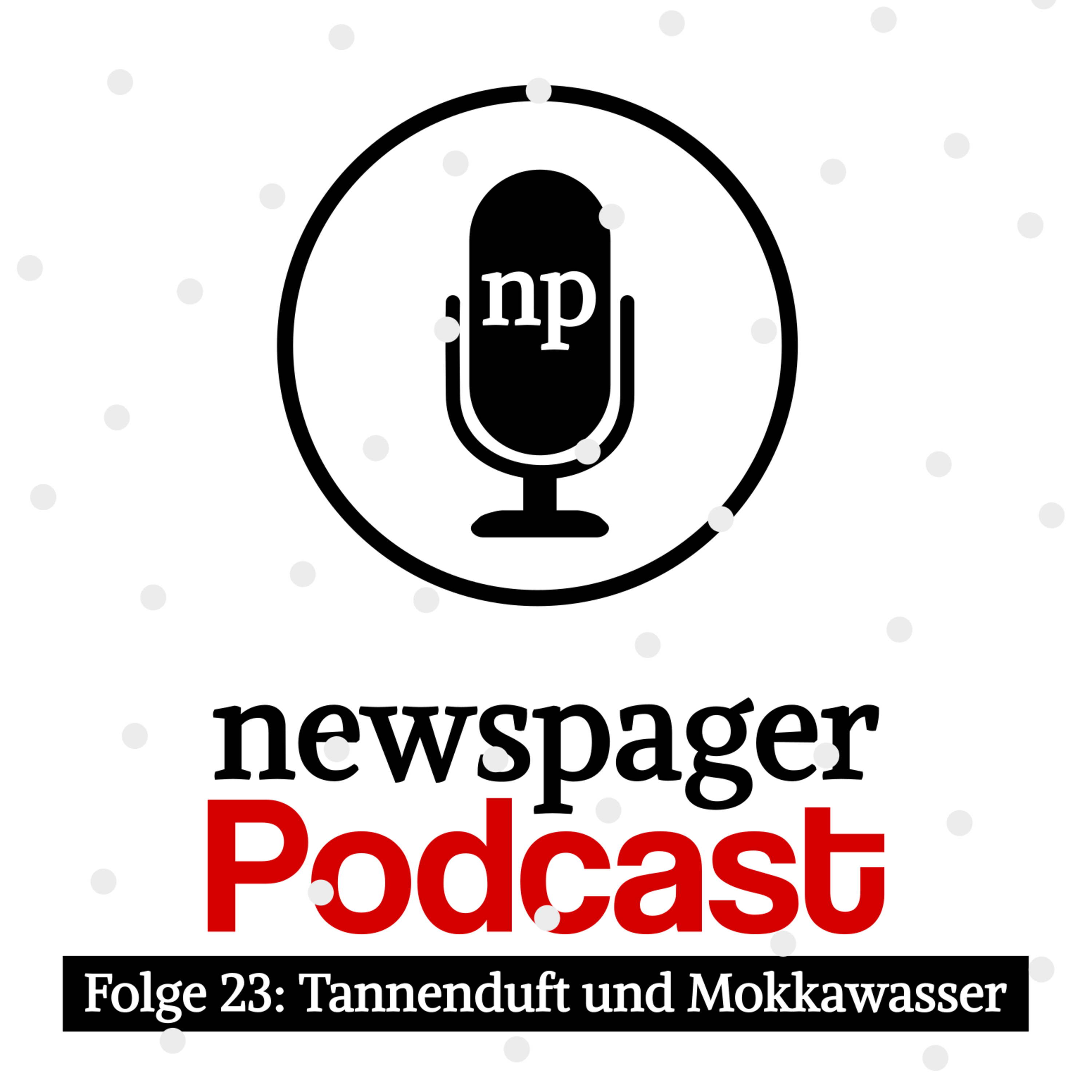 Tannenduft und Mokkawasser