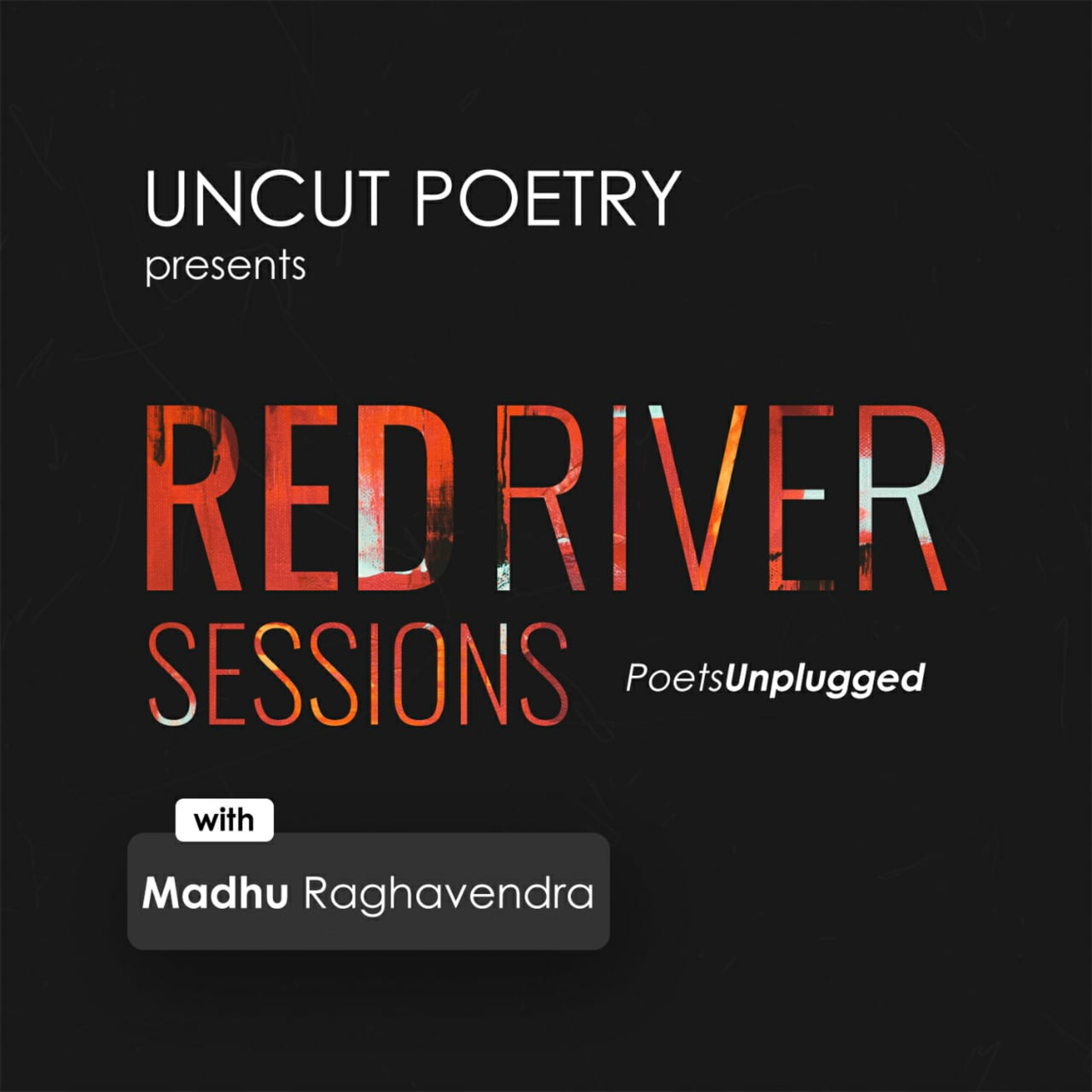 Uncut Poetry presents Red River Sessions