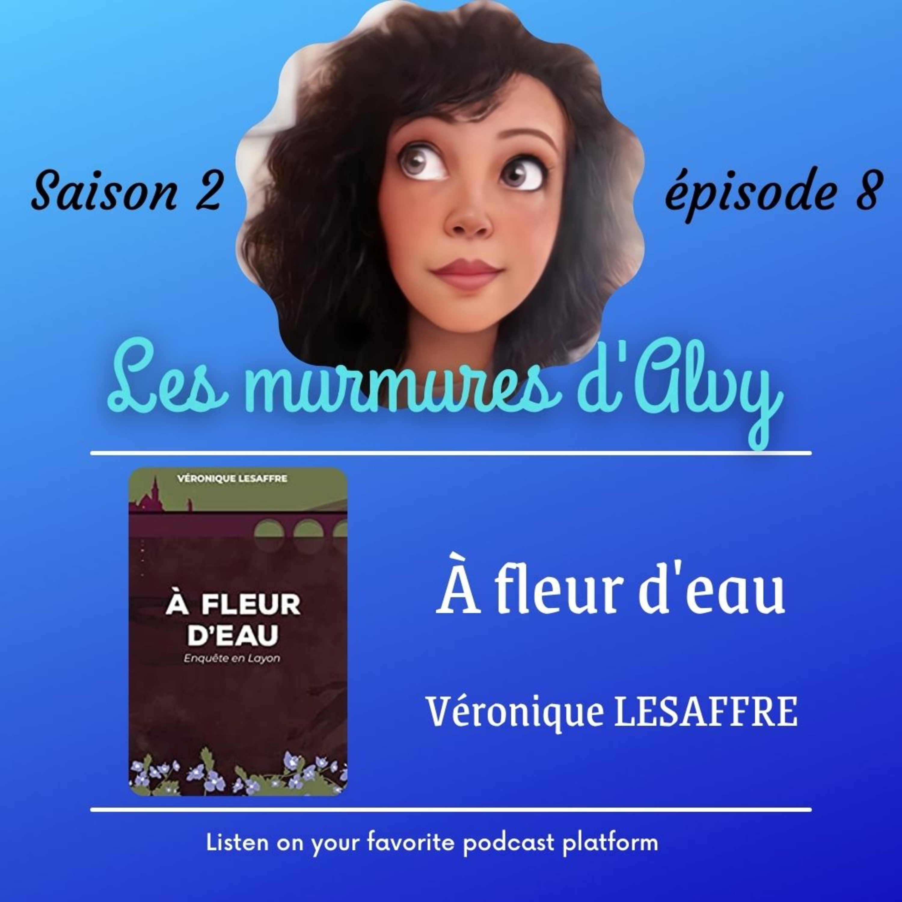 À fleur d'eau / at the water's edge episode artwork