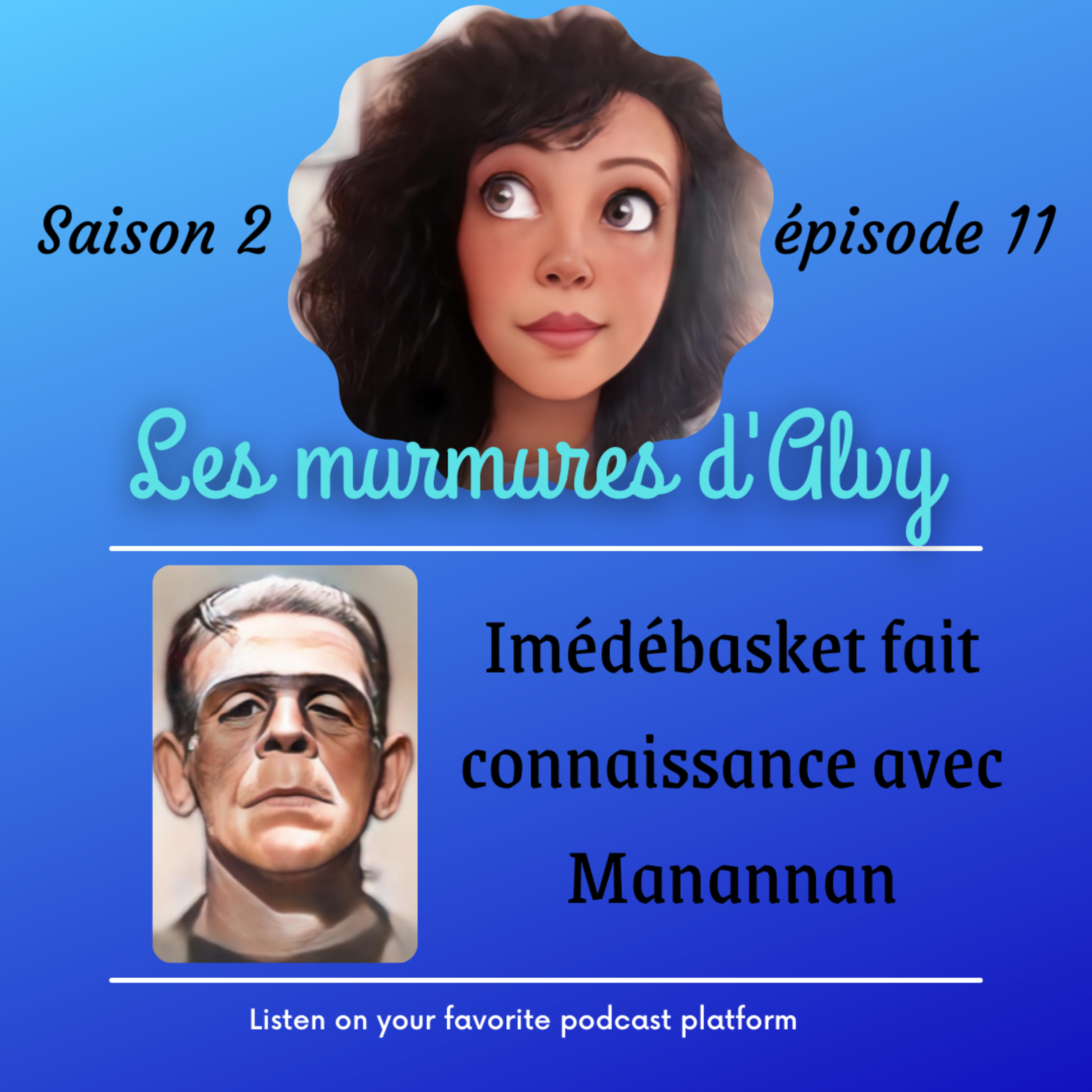 Imédébasket fait connaissance avec Manannan episode artwork