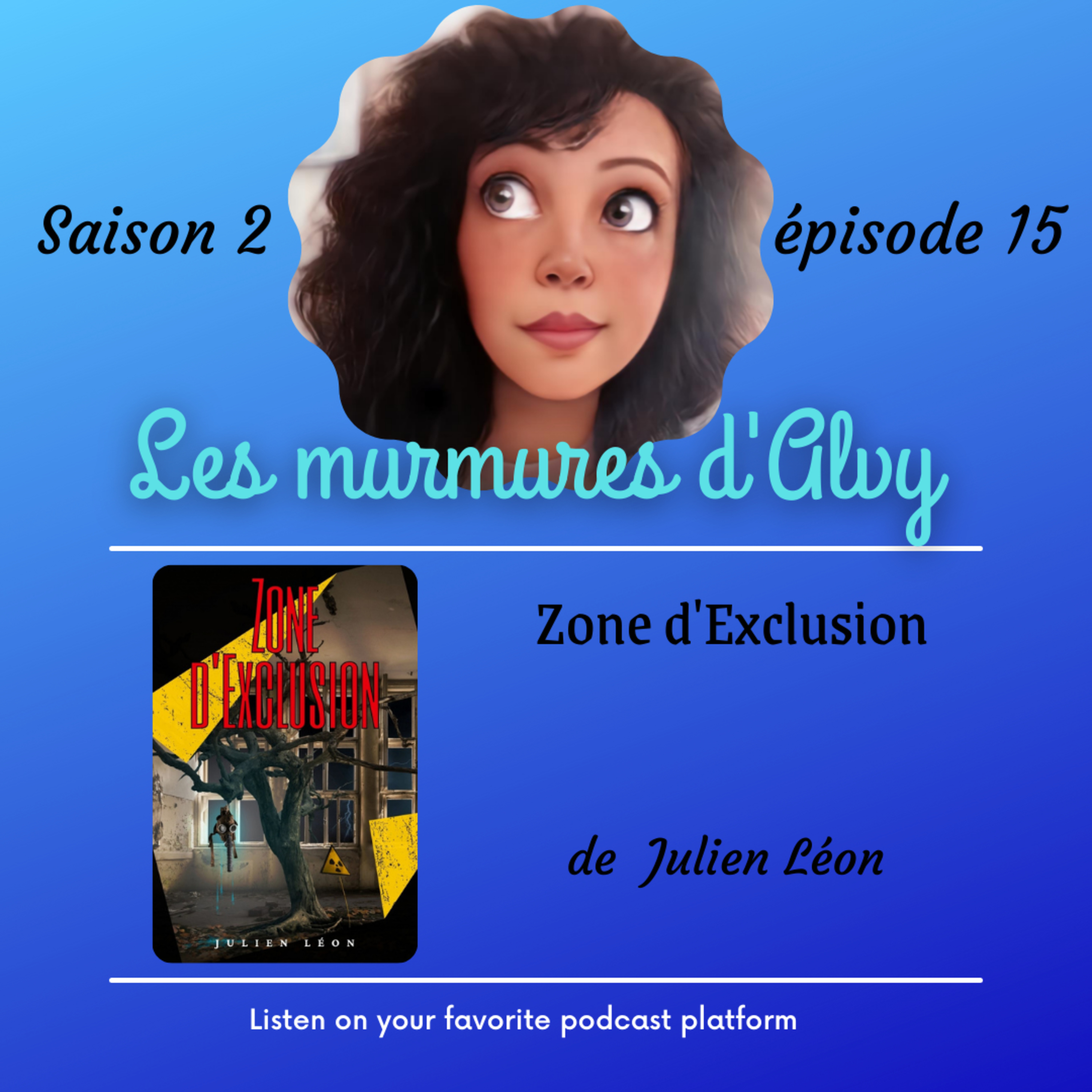 Zone d'Exclusion de Julien Léon (chronique) episode artwork