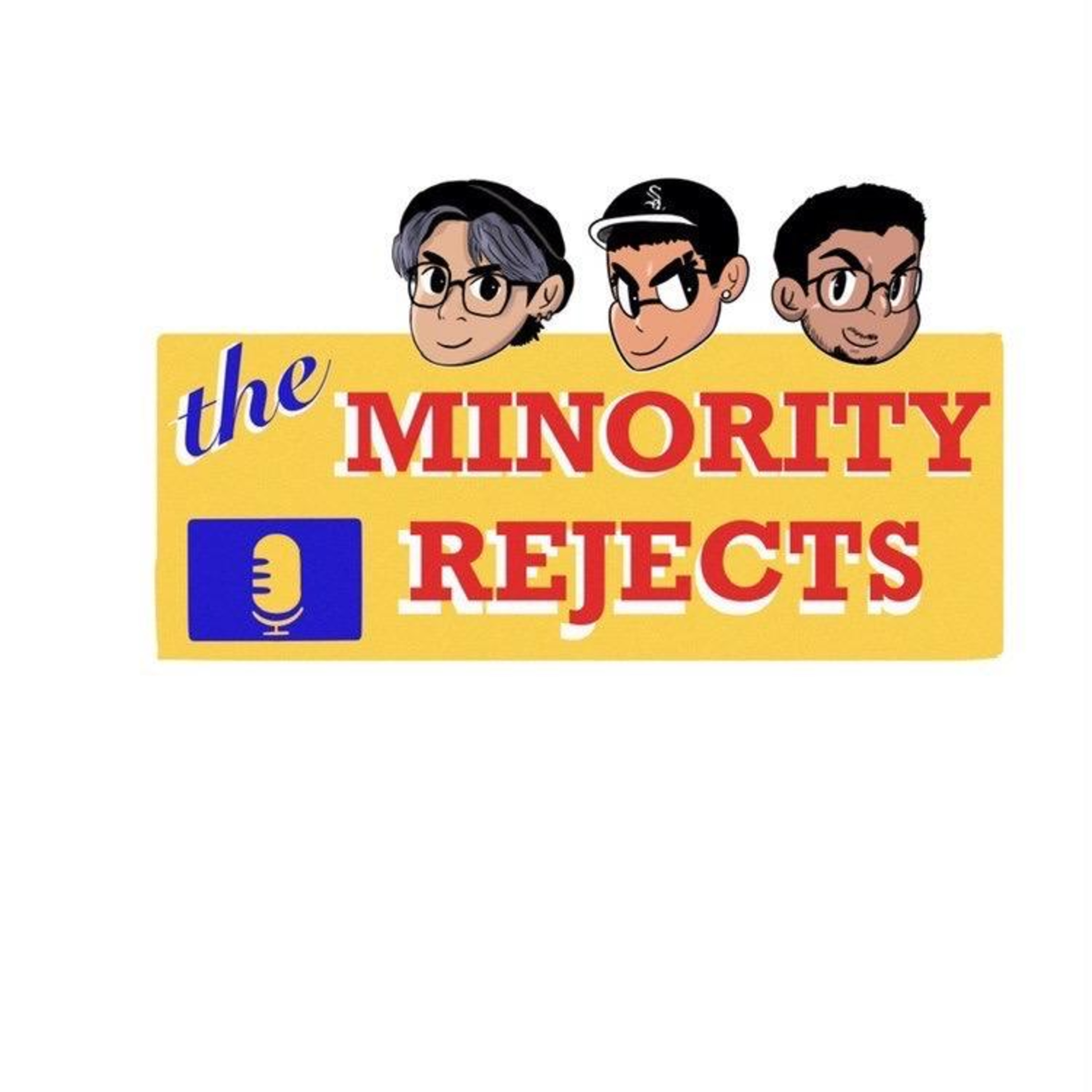 The Minority Rejects Podcast