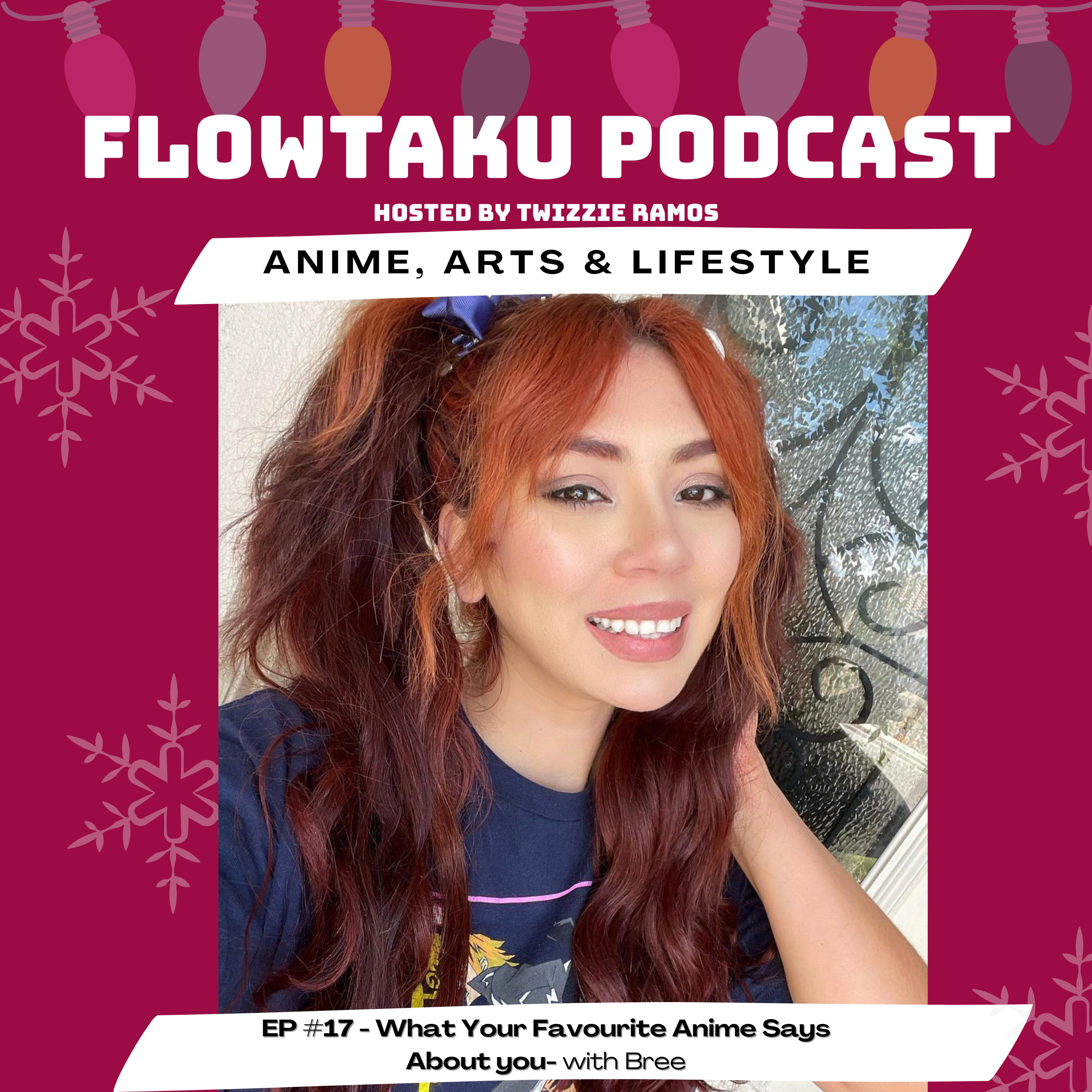 Flowtaku Podcast- Anime & Geek Lifestyle