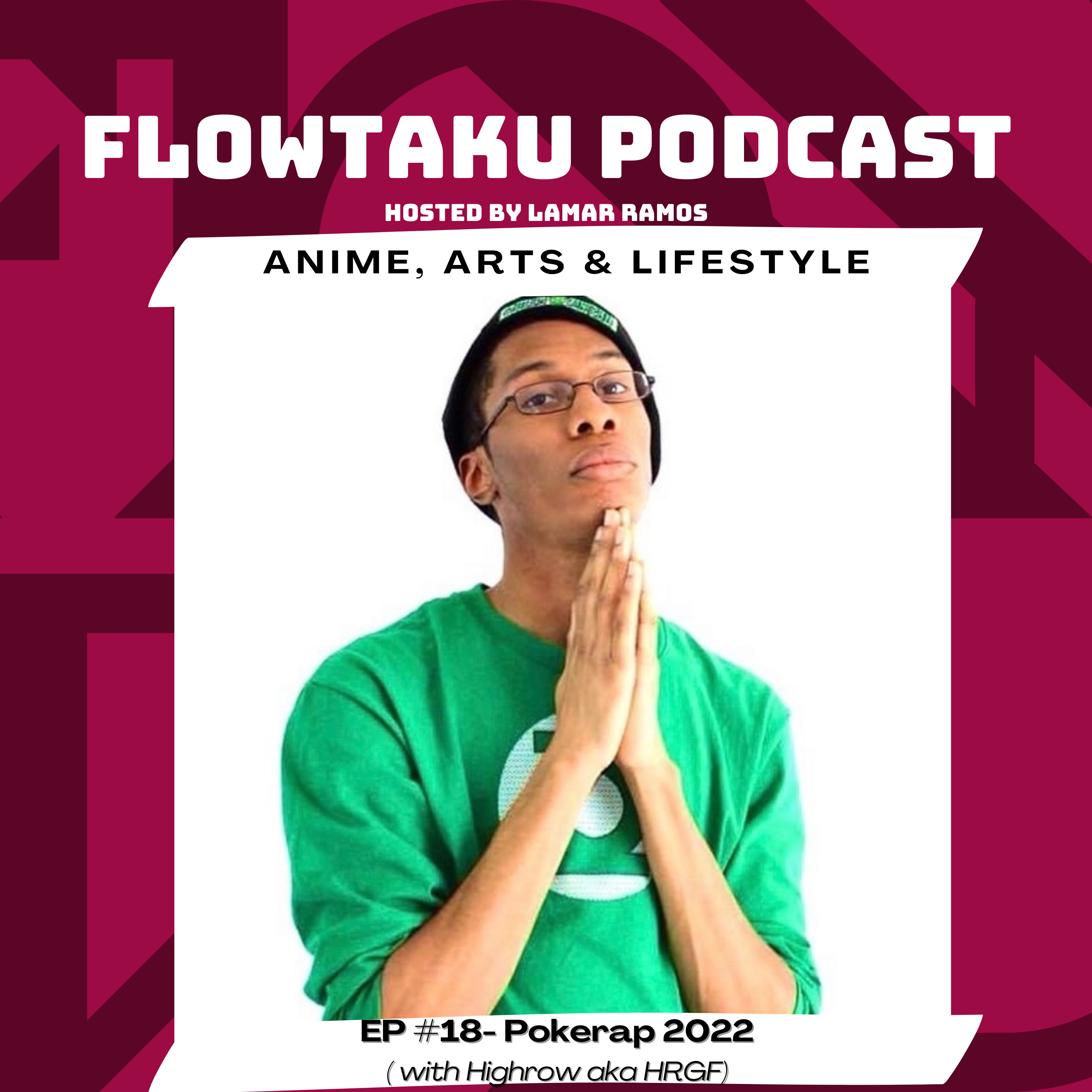 Flowtaku Podcast- Anime & Geek Lifestyle