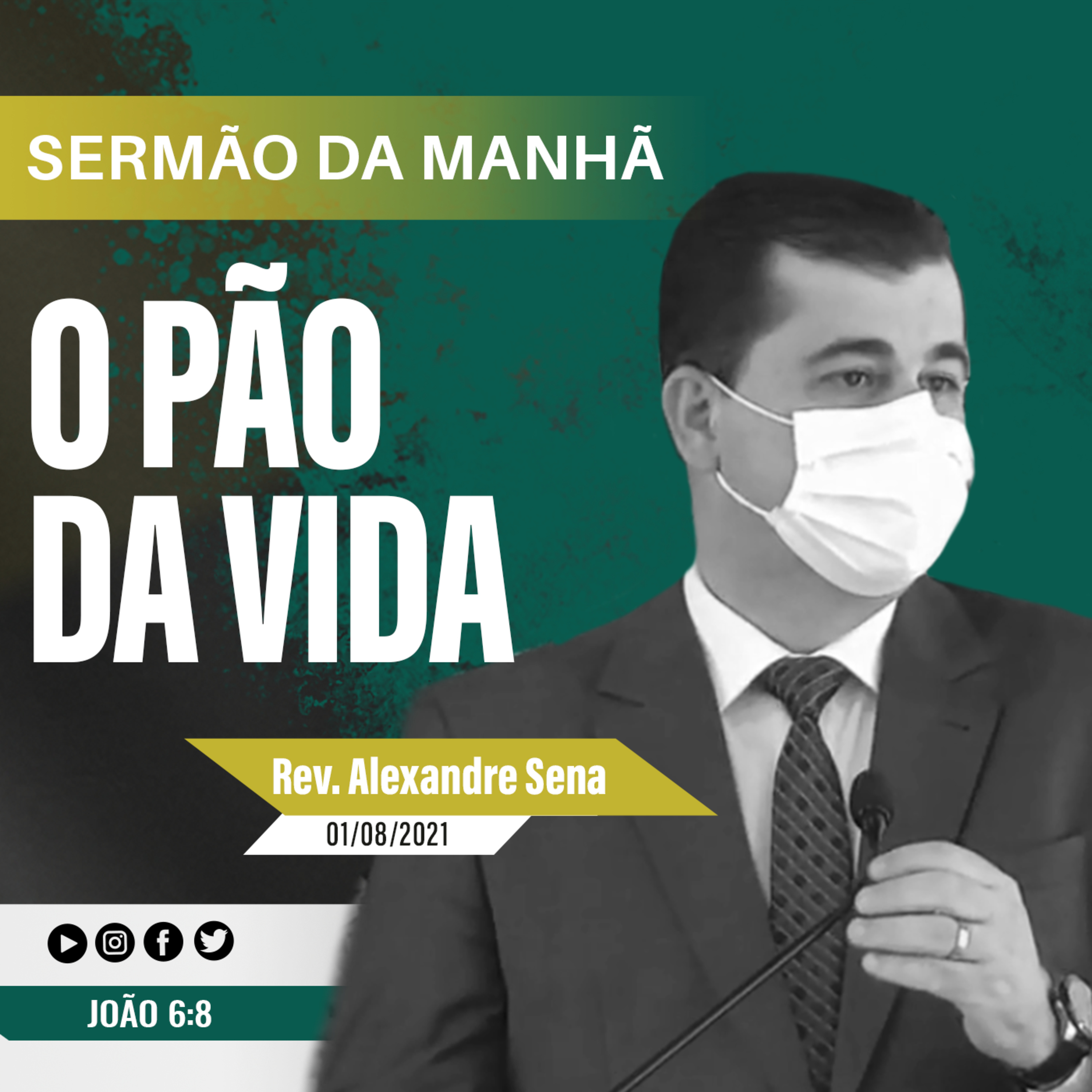 O Pão da Vida - João 6:48 - Rev Alexandre Rodrigues Sena episode artwork