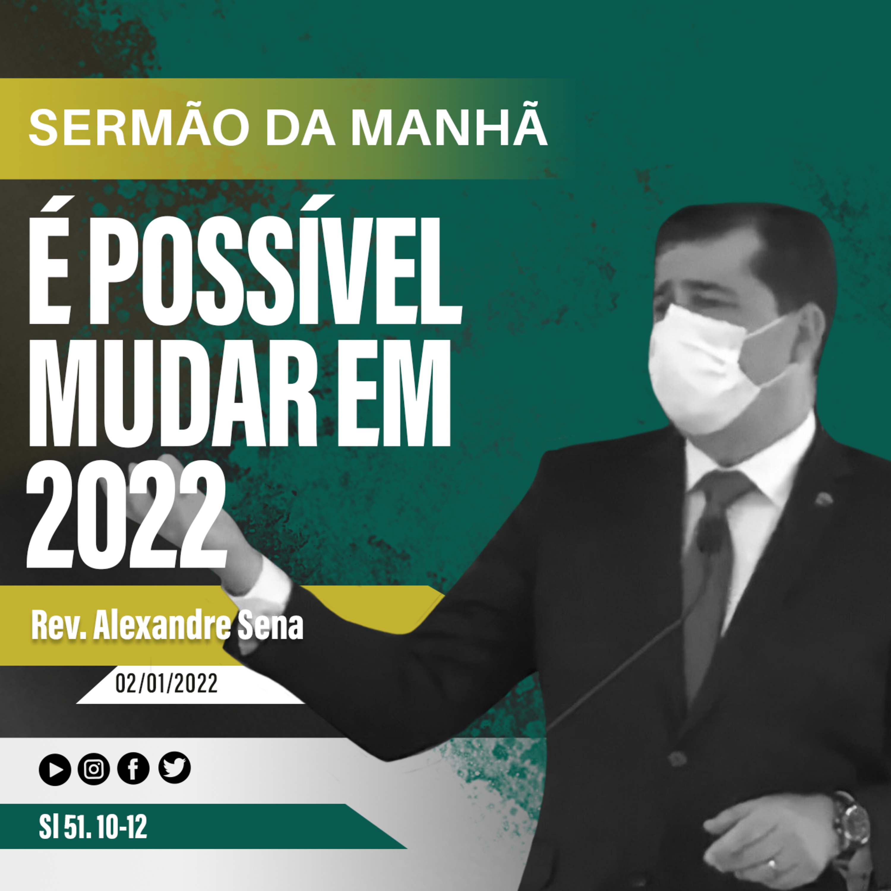 É possível mudar em 2022 - Sl 51. 10-12 - Rev Alexandre Sena episode artwork