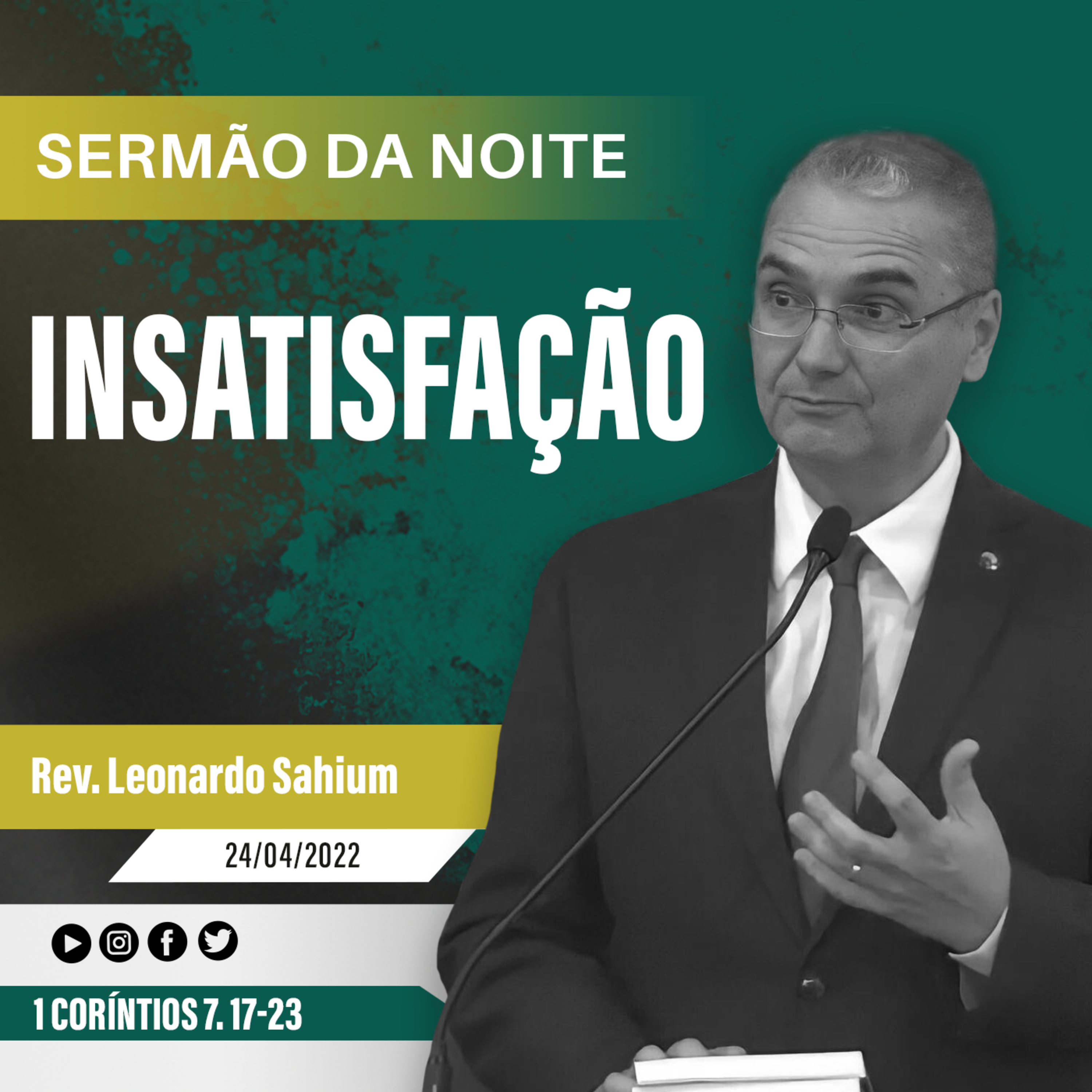 Insatisfação - 1 Coríntios 7. 17- 24 - Rev. Leonardo Sahium episode artwork