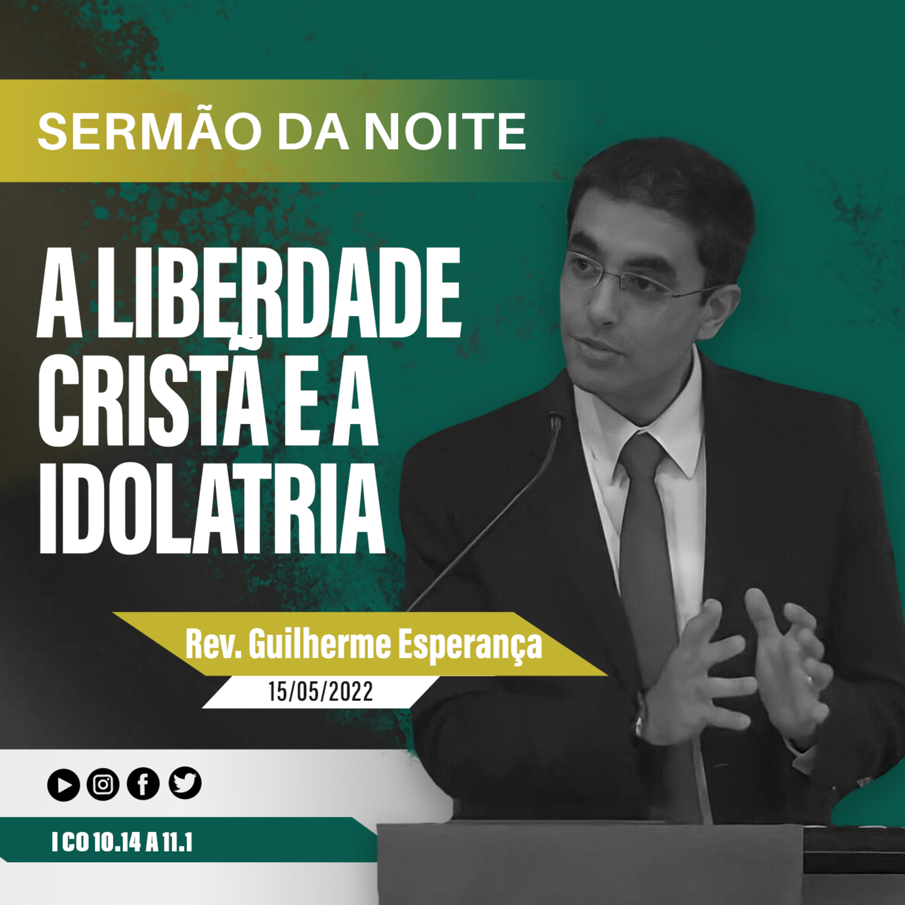 A liberdade cristã e a idolatria - I Co 10.14 a 11.1 - Rev Guilherme episode artwork