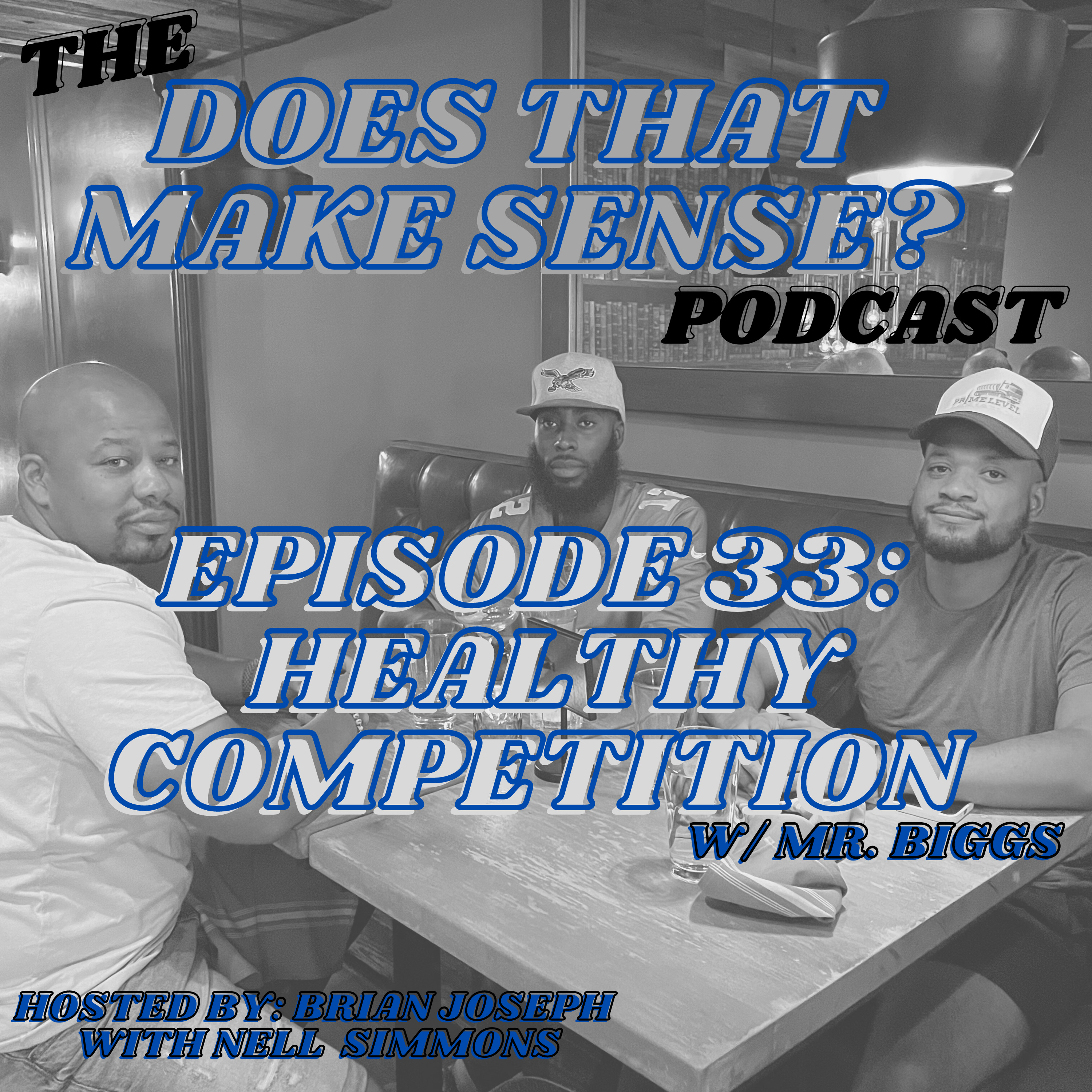 The Does That Make Sense Podcast