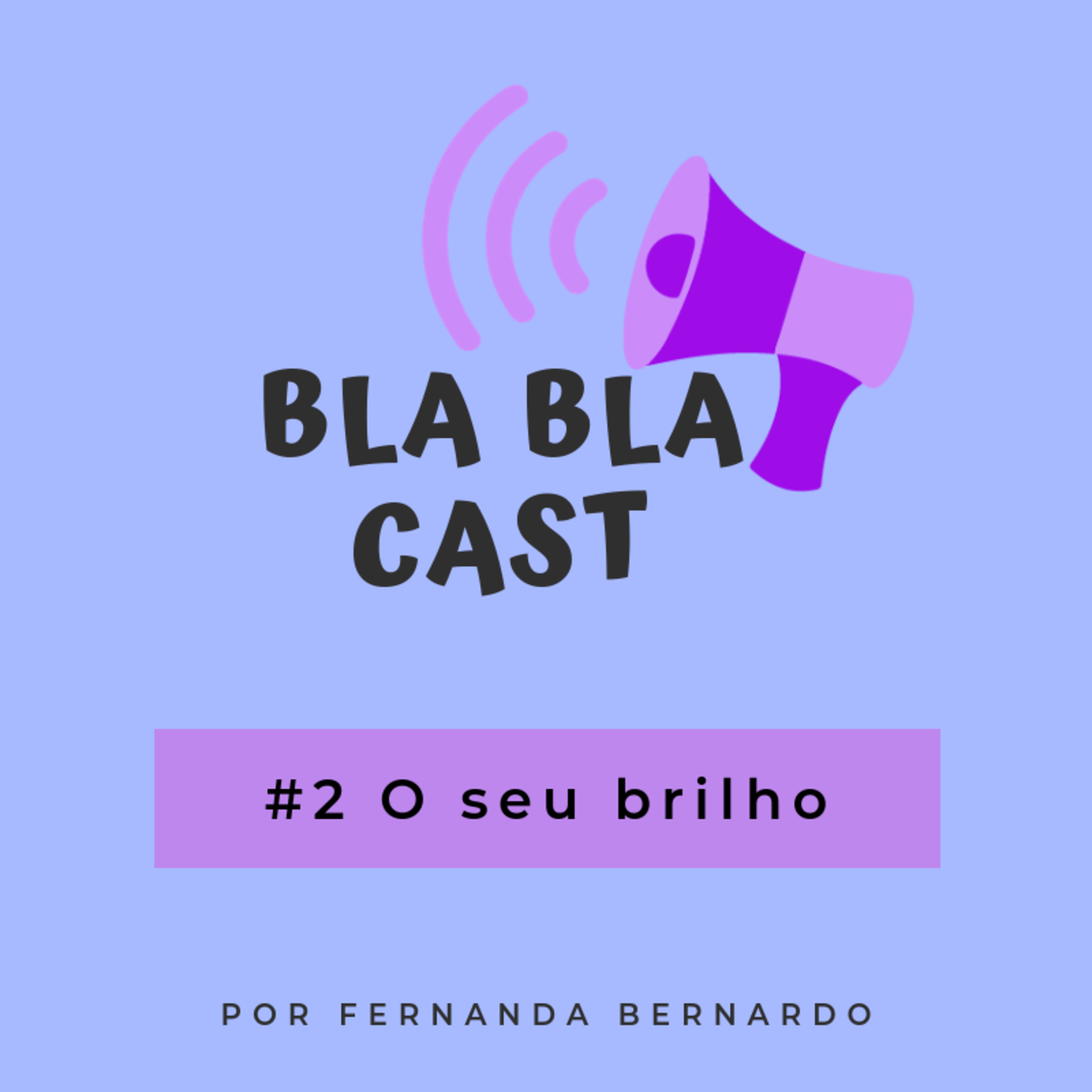 #2 O seu brilho  episode artwork
