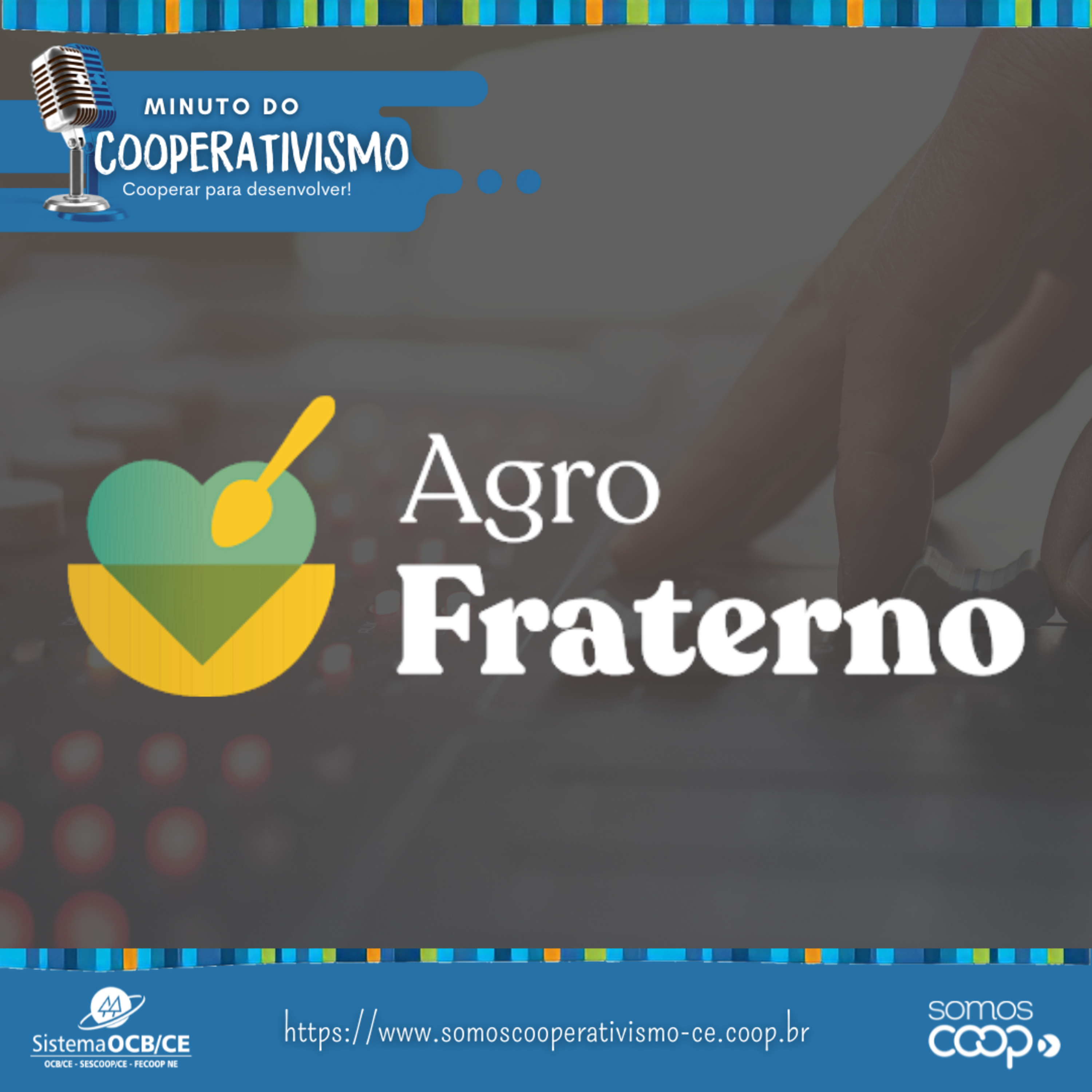 Minuto do Cooperativismo - Cooperar para Desenvolver