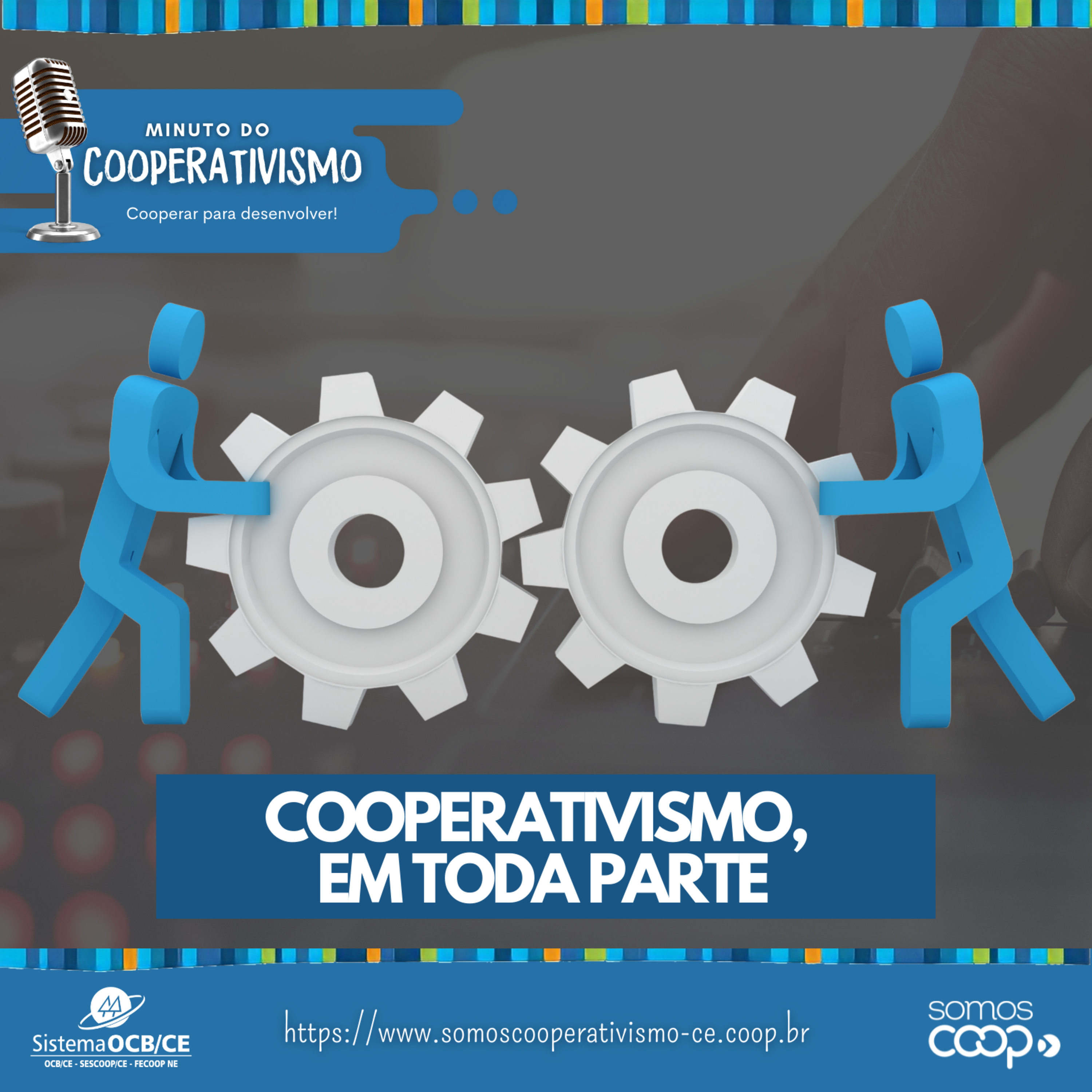 Minuto do Cooperativismo - Cooperar para Desenvolver