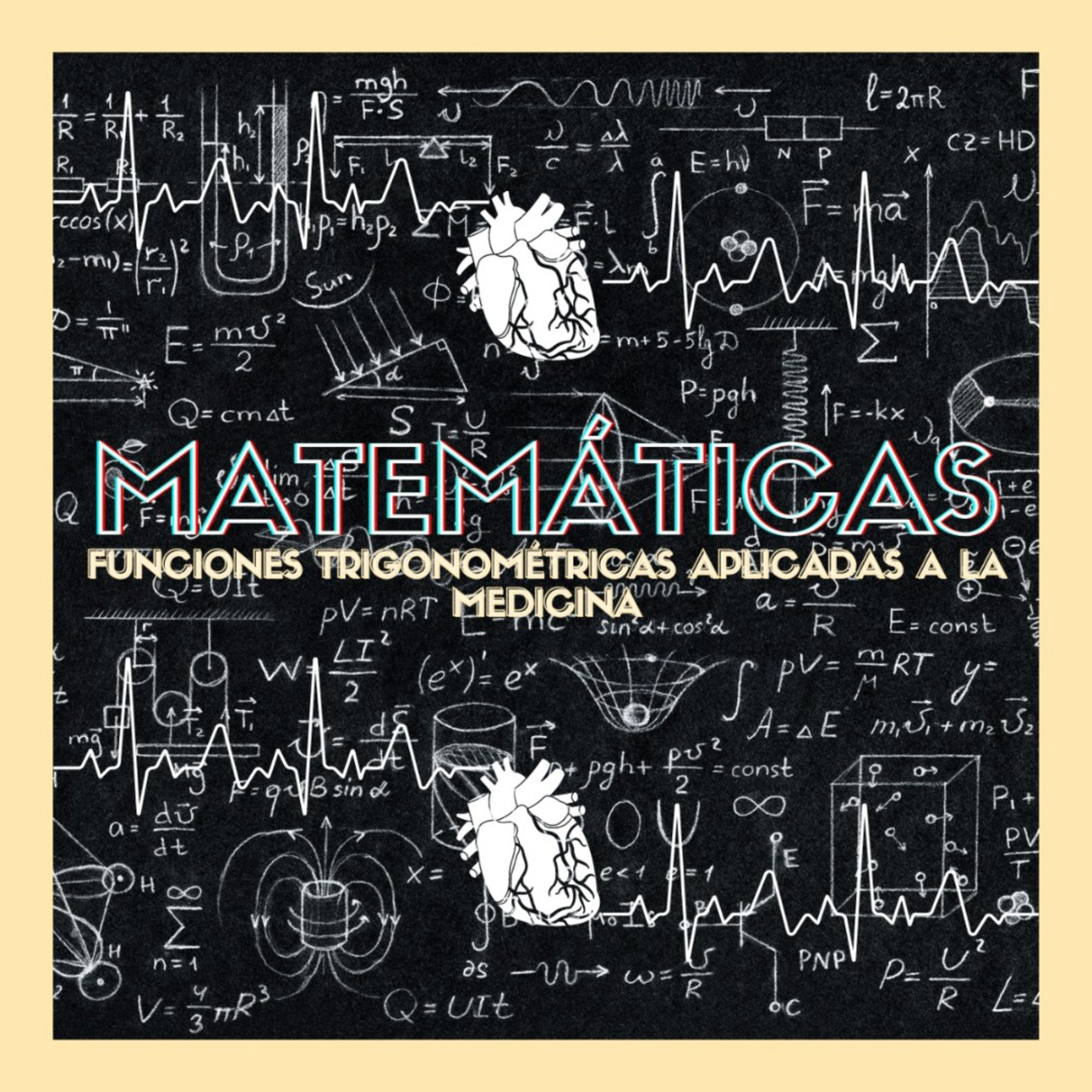 Matemáticas-Funciones Trigonometrícas basadas en la medicina