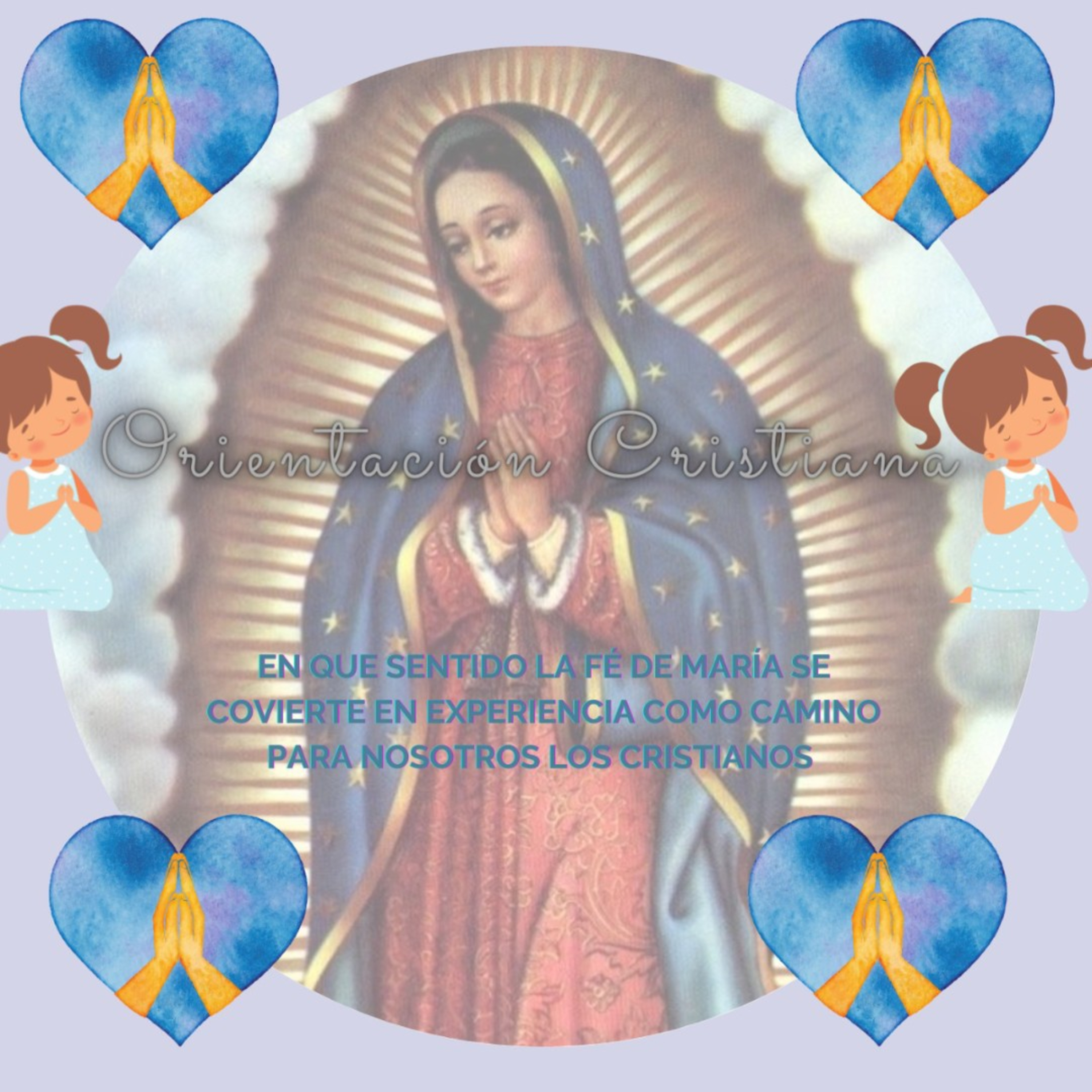 Orientación Cristiana-En que sentido la fe de María. episode artwork