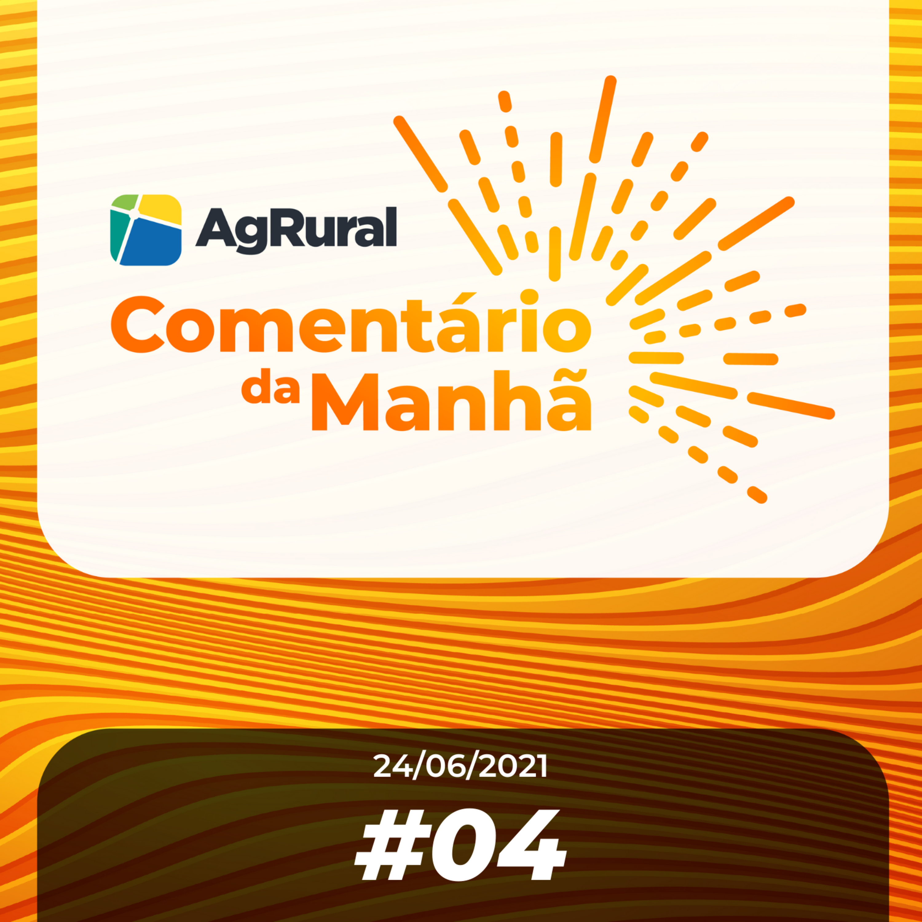 Comentário da Manhã AgRural