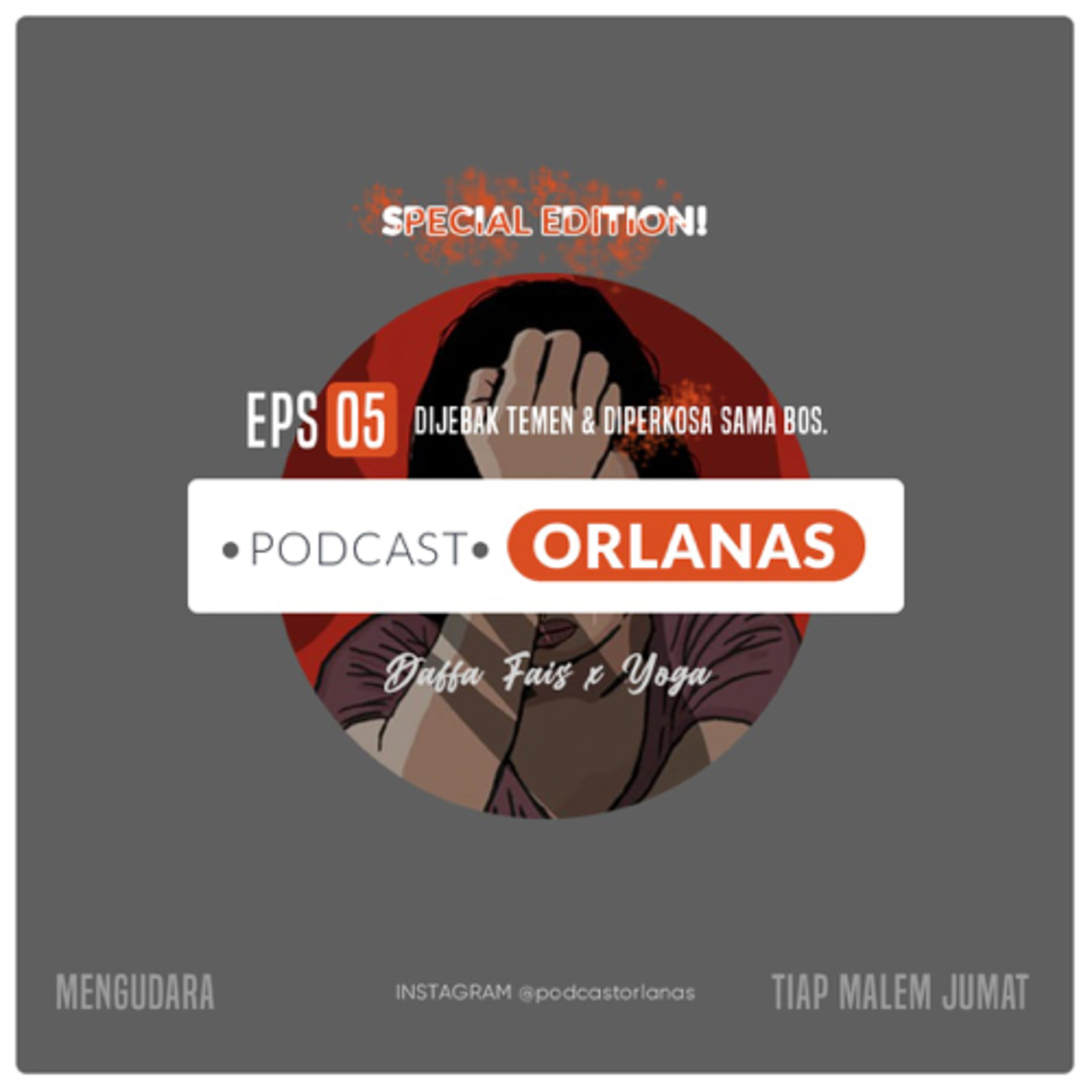 Podcast Orlanas #ObrolanPanas