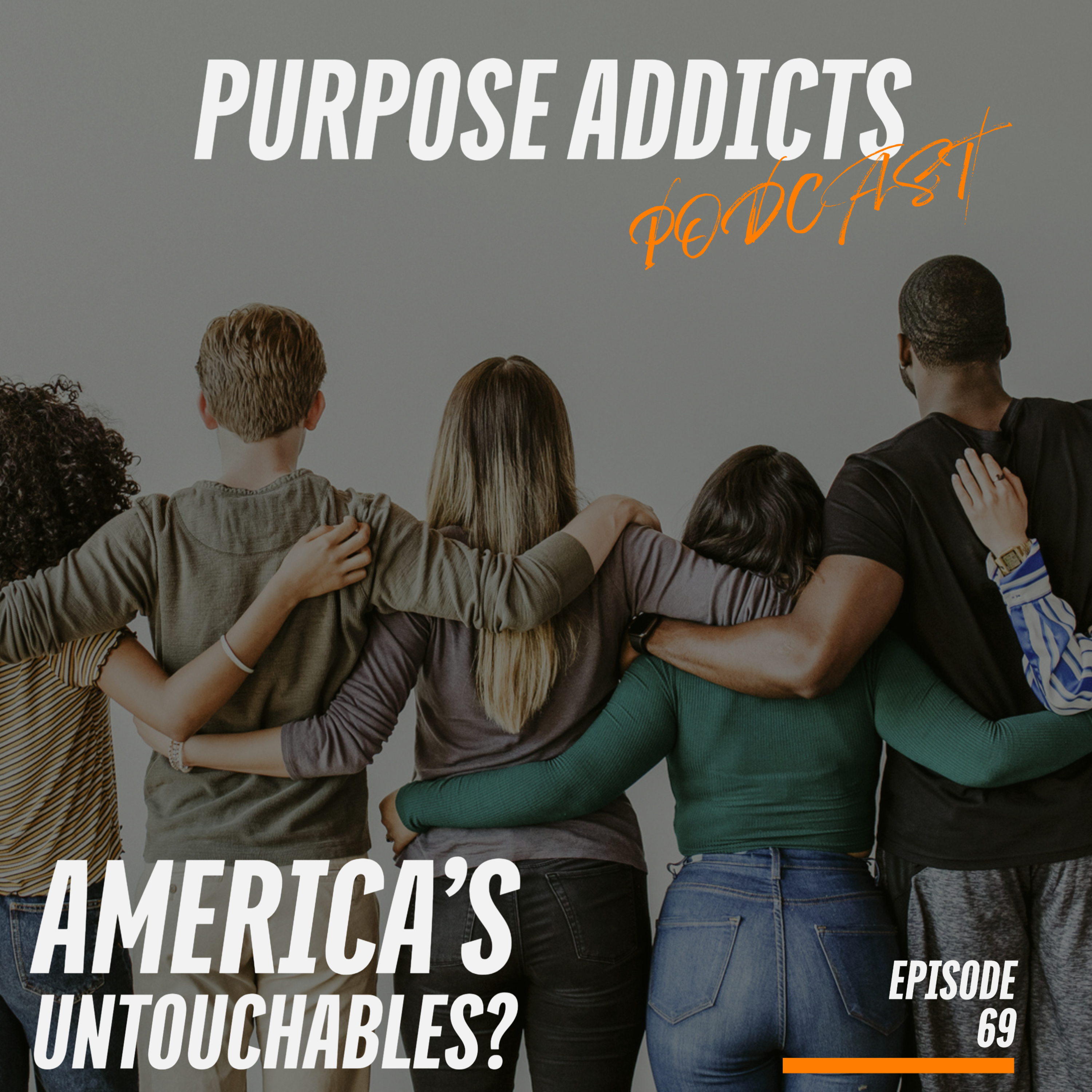 Ep: 69 America's Untouchables episode artwork