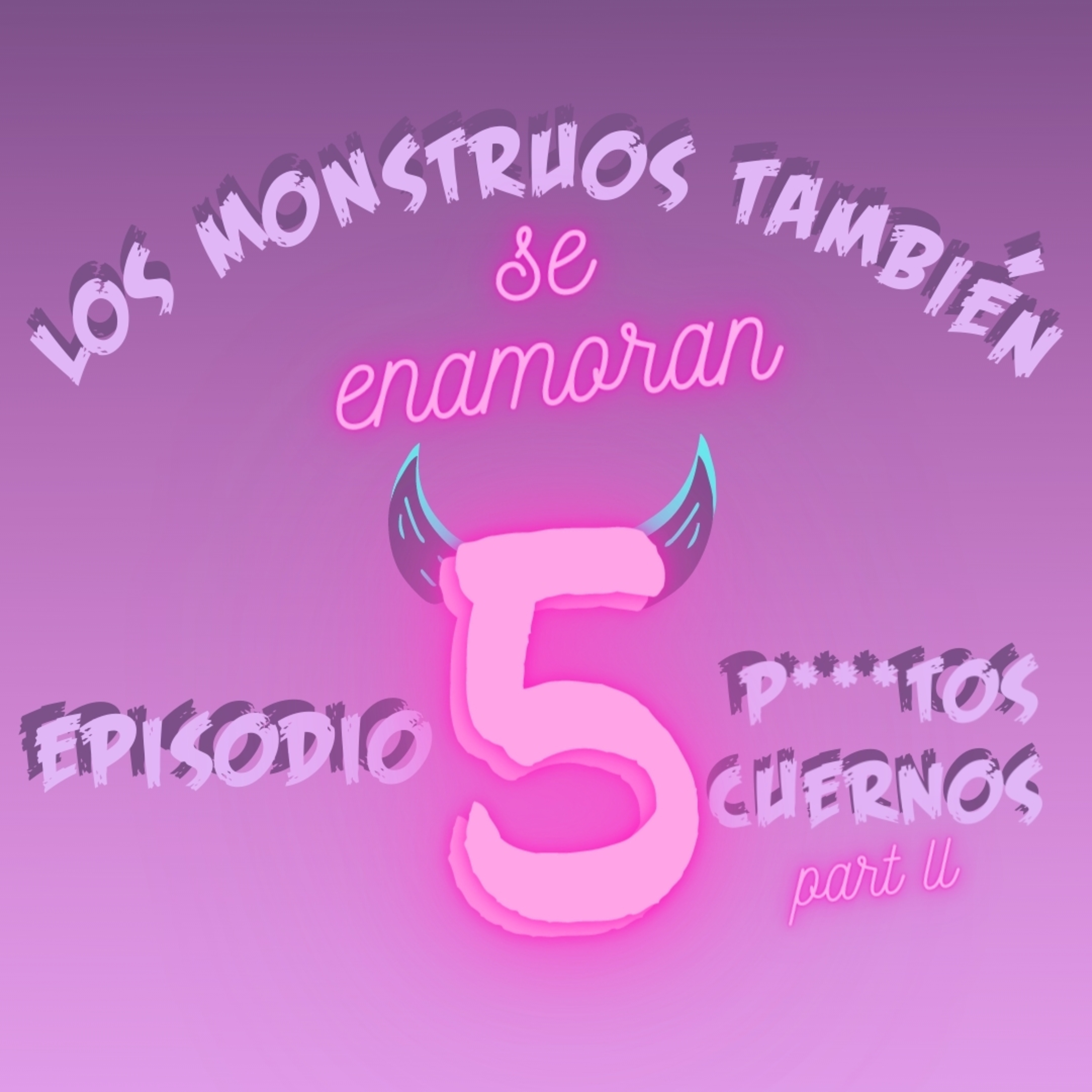 Los Monstruos También Se Enamoran