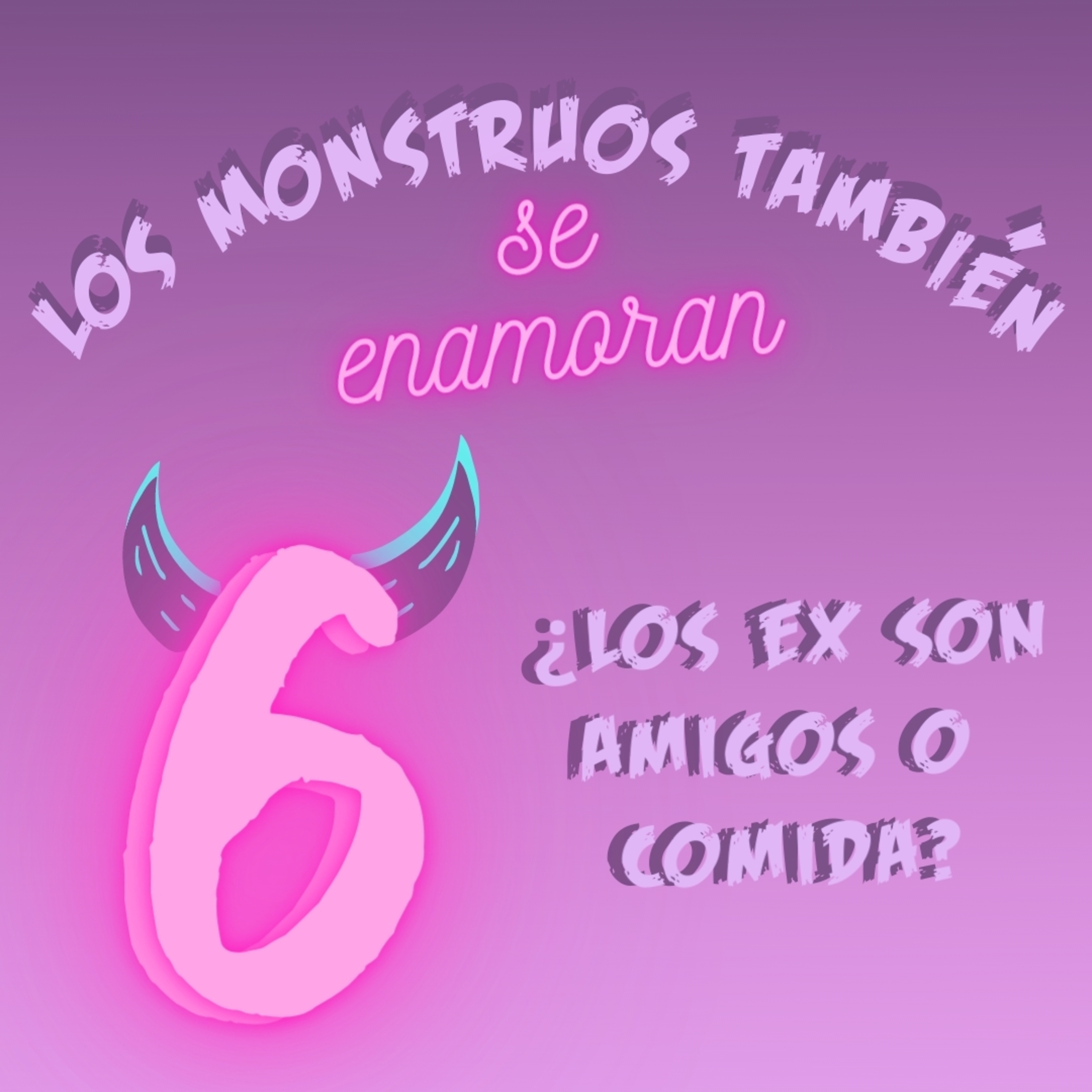 Los Monstruos También Se Enamoran