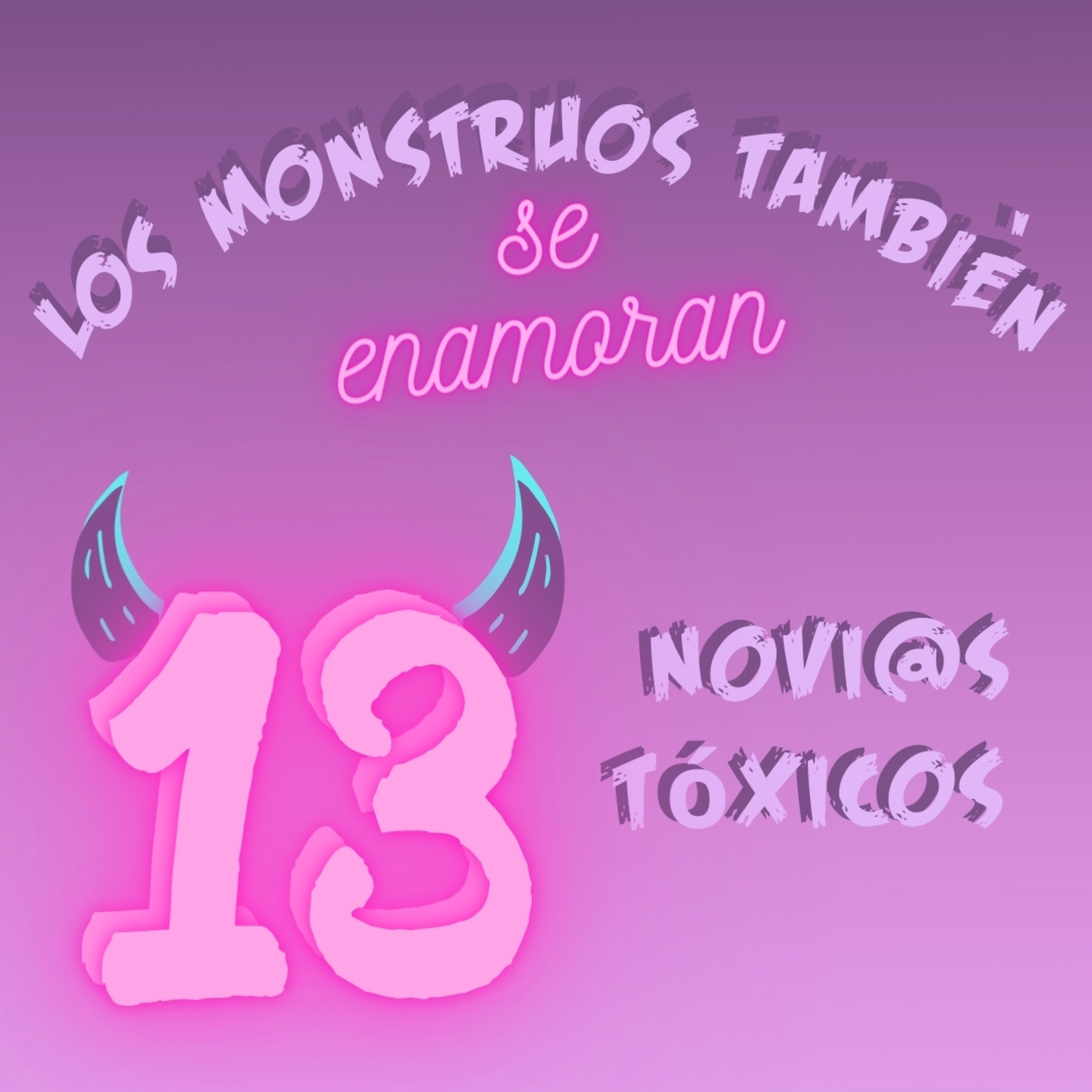 Los Monstruos También Se Enamoran