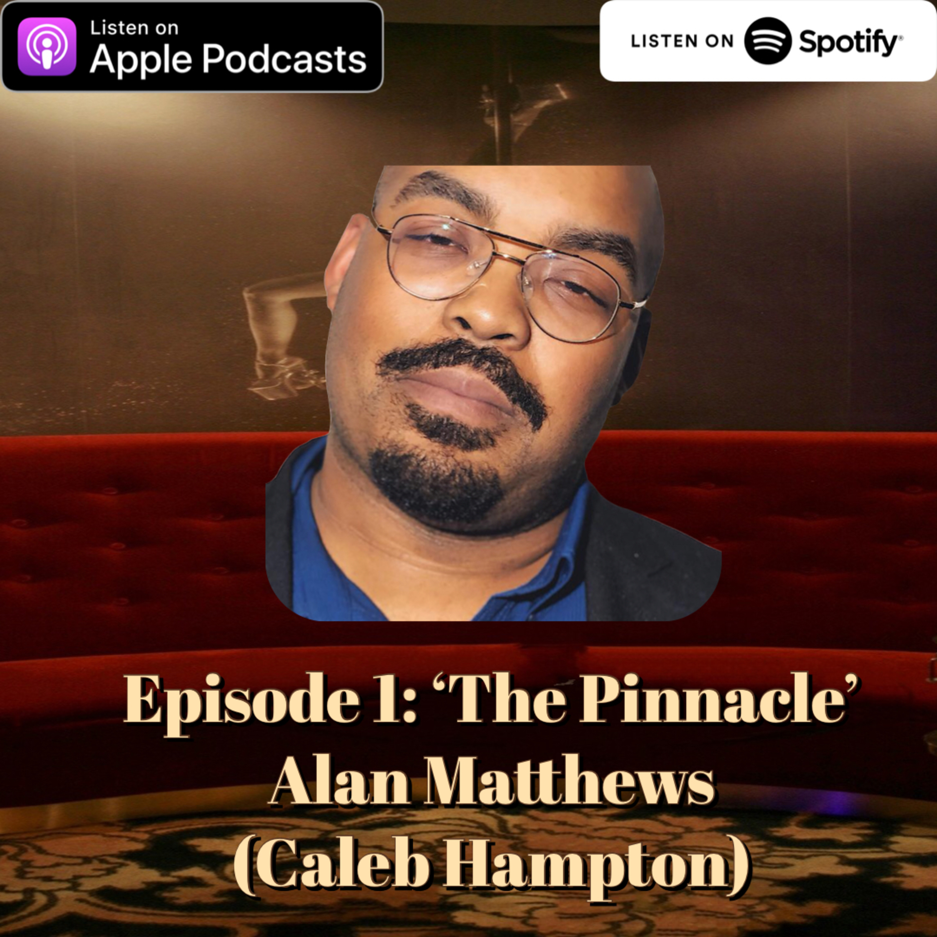 ‘The Pinnacle’ Alan Matthews (Caleb Hampton) episode artwork