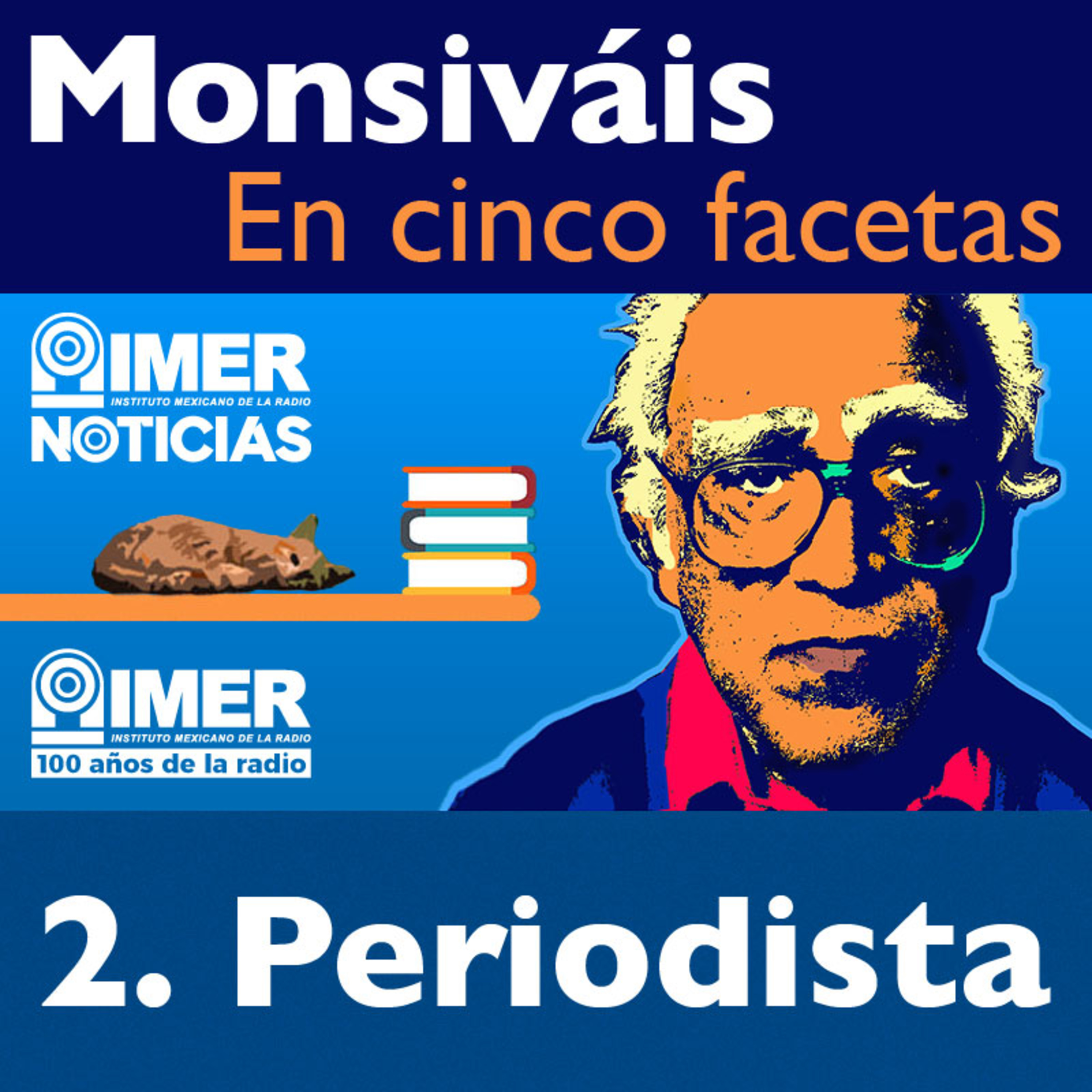 Carlos Monsiváis: Periodista