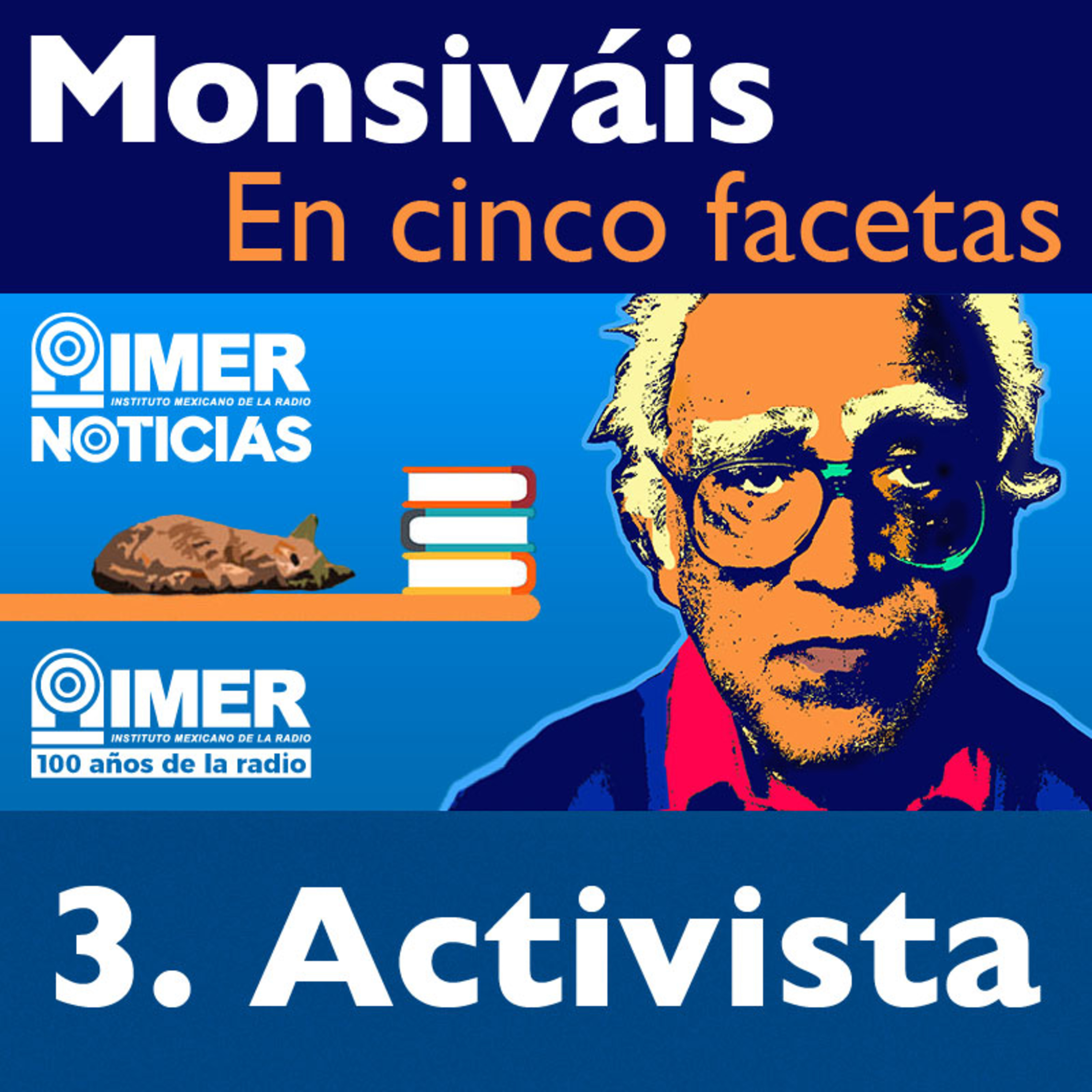 Carlos Monsiváis: Activista
