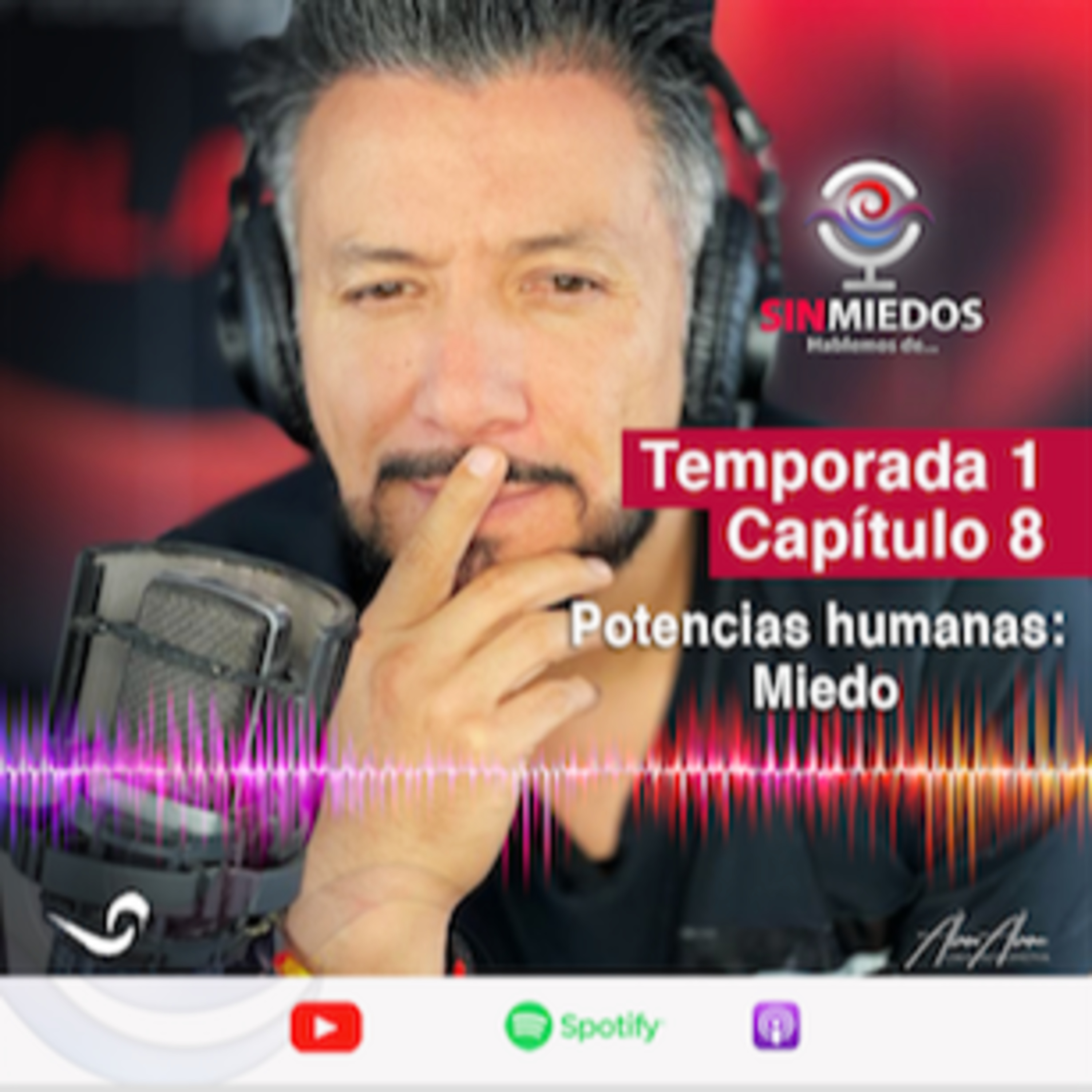 Sin Miedos: Hablemos de...