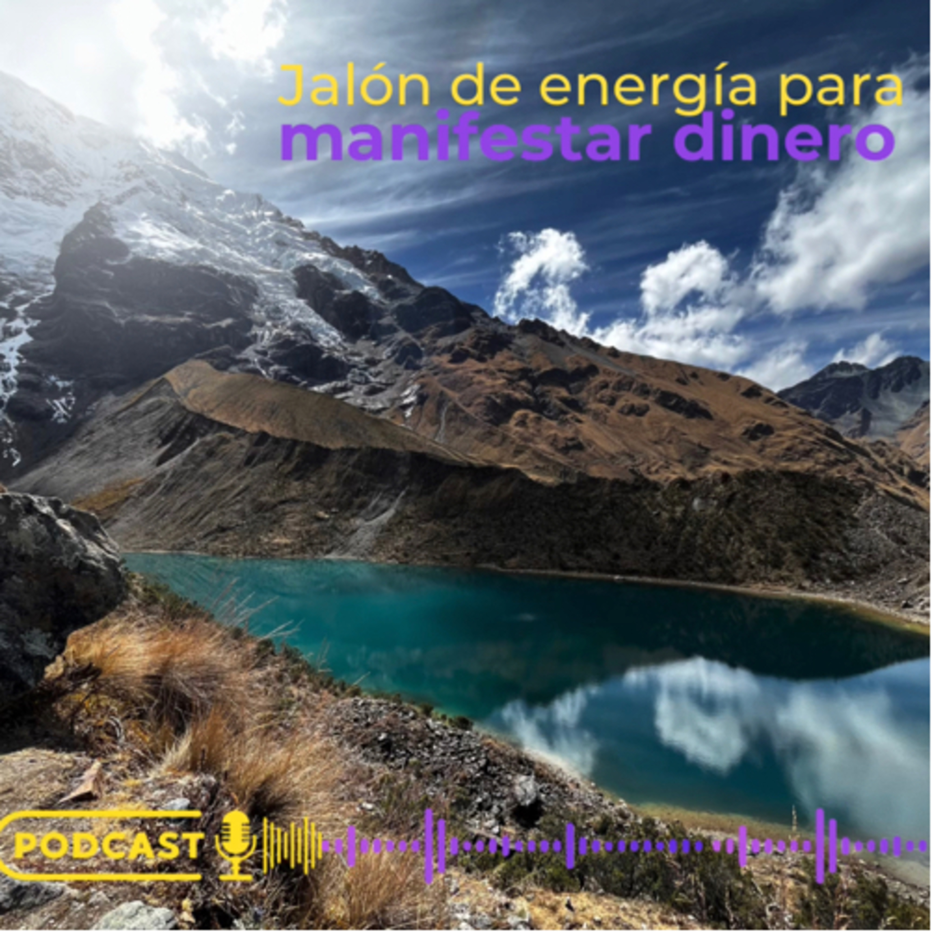 Jalón energético para manifestar episode artwork