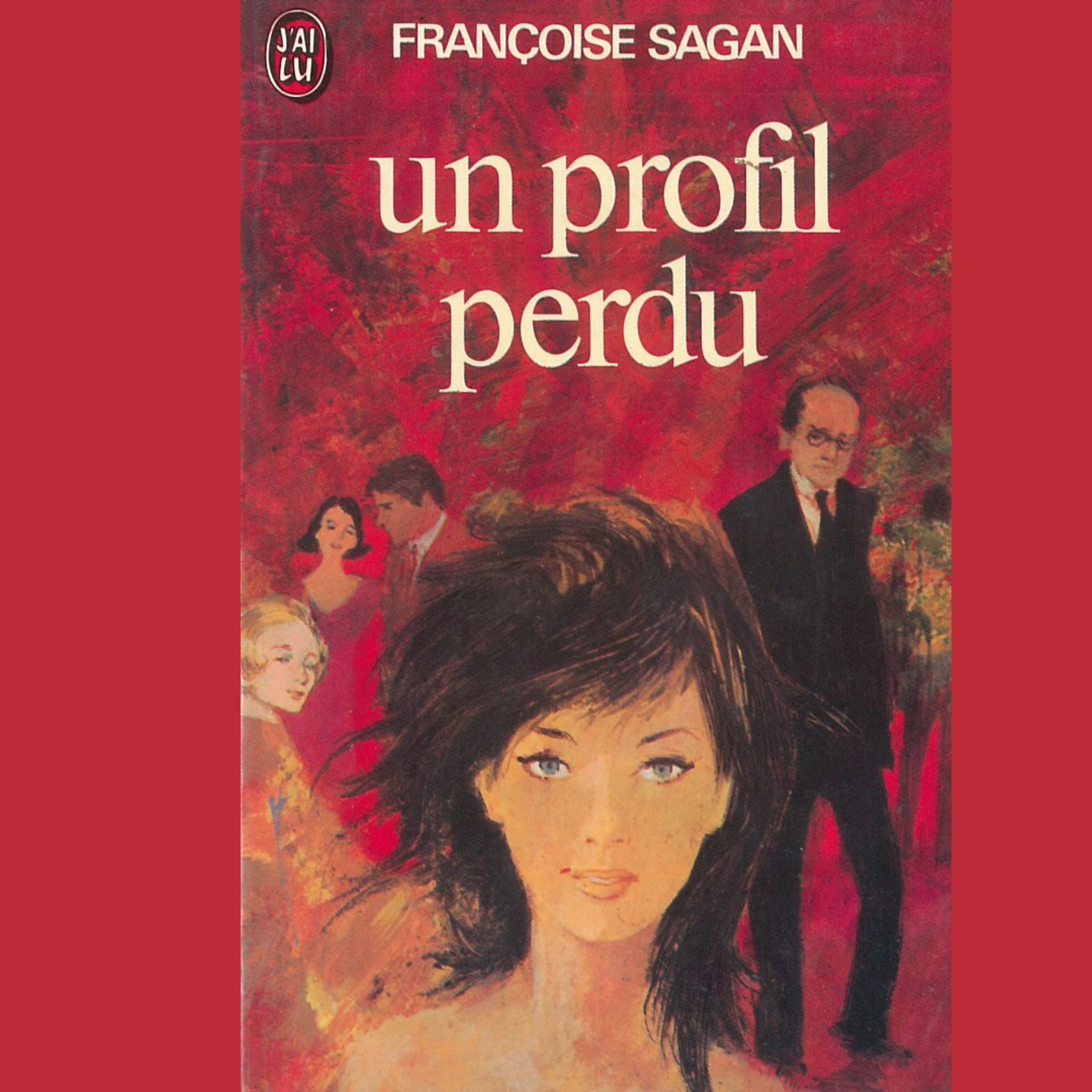 Françoise Sagan - Un profil perdu