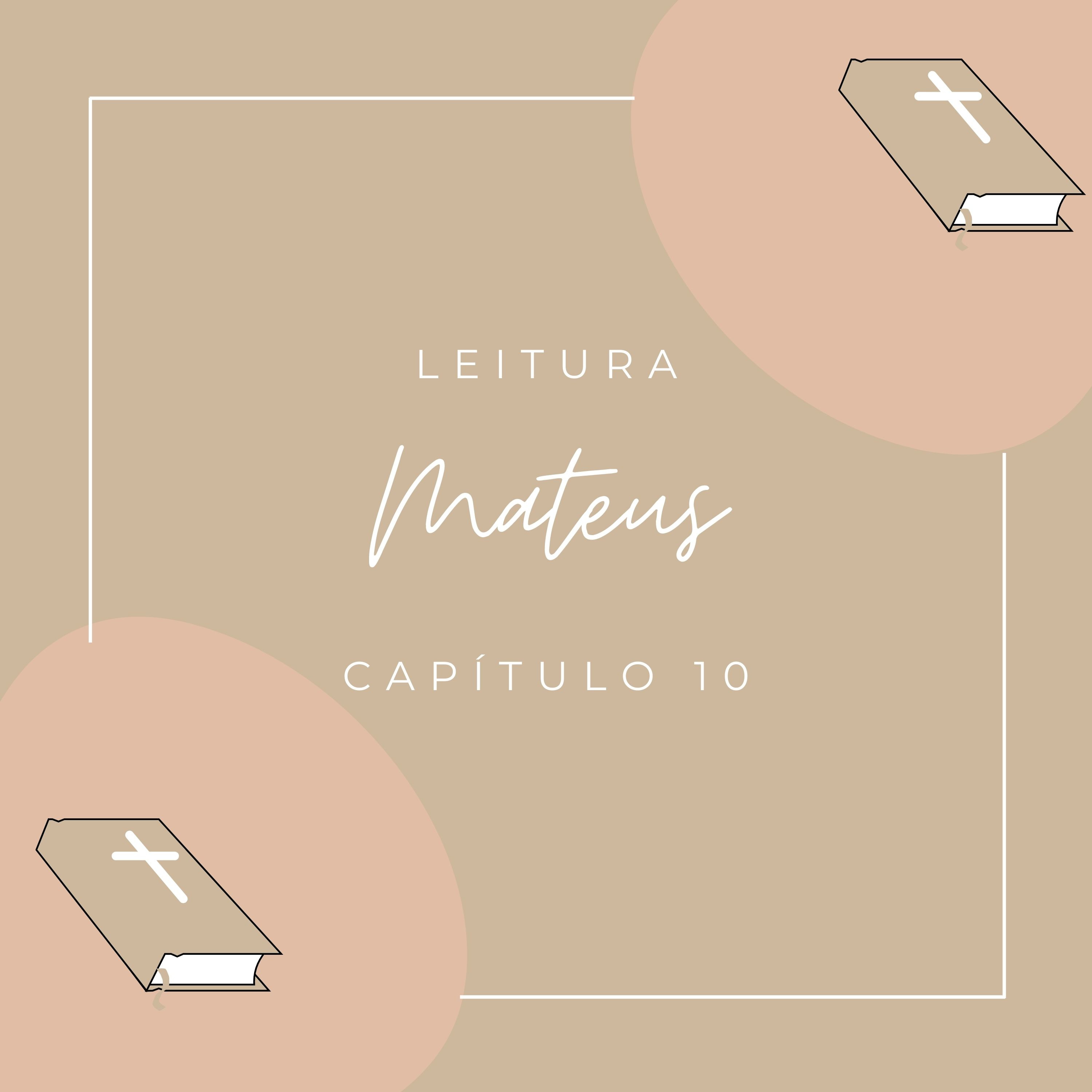 Mateus - Capítulo 10