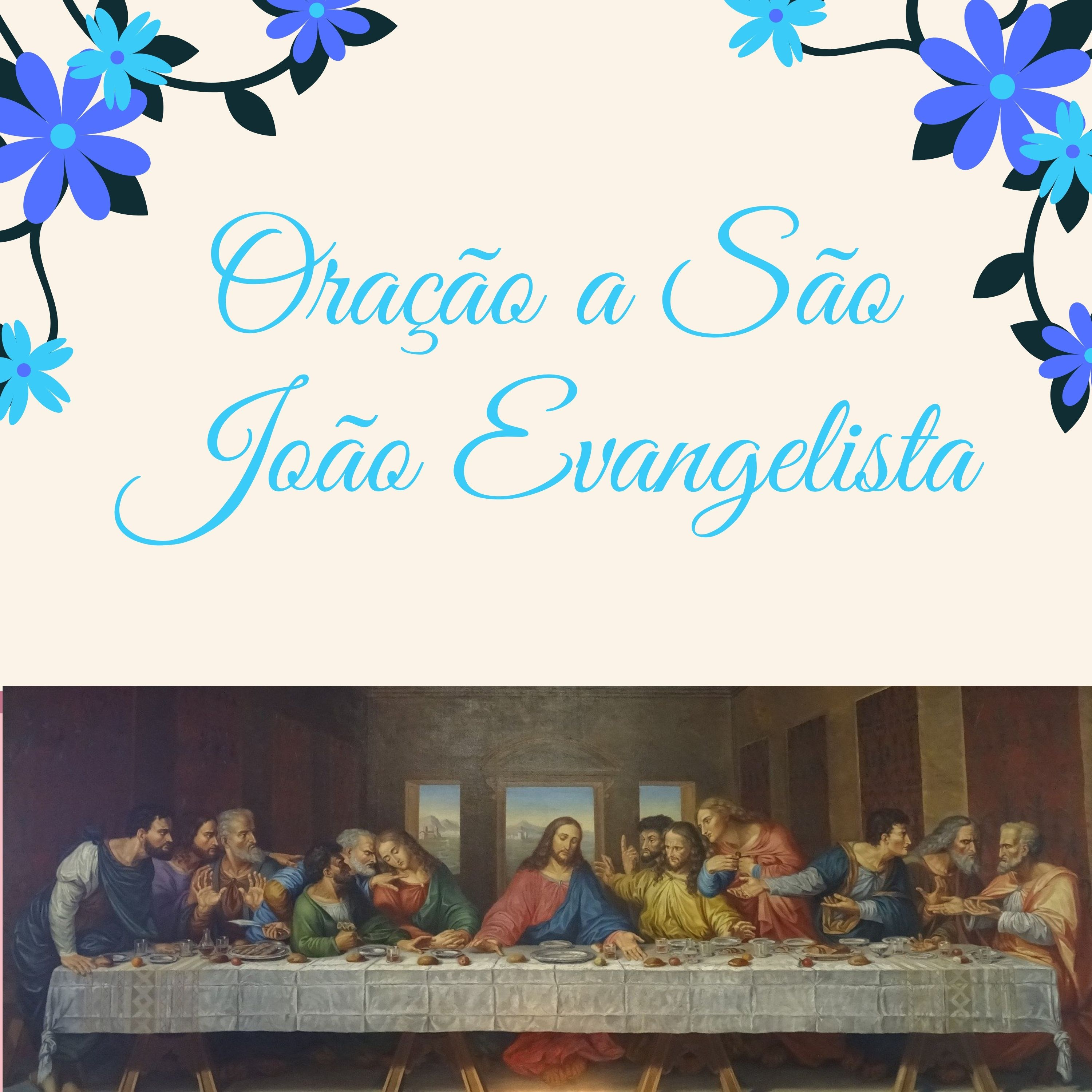 Oração a São João Evangelista