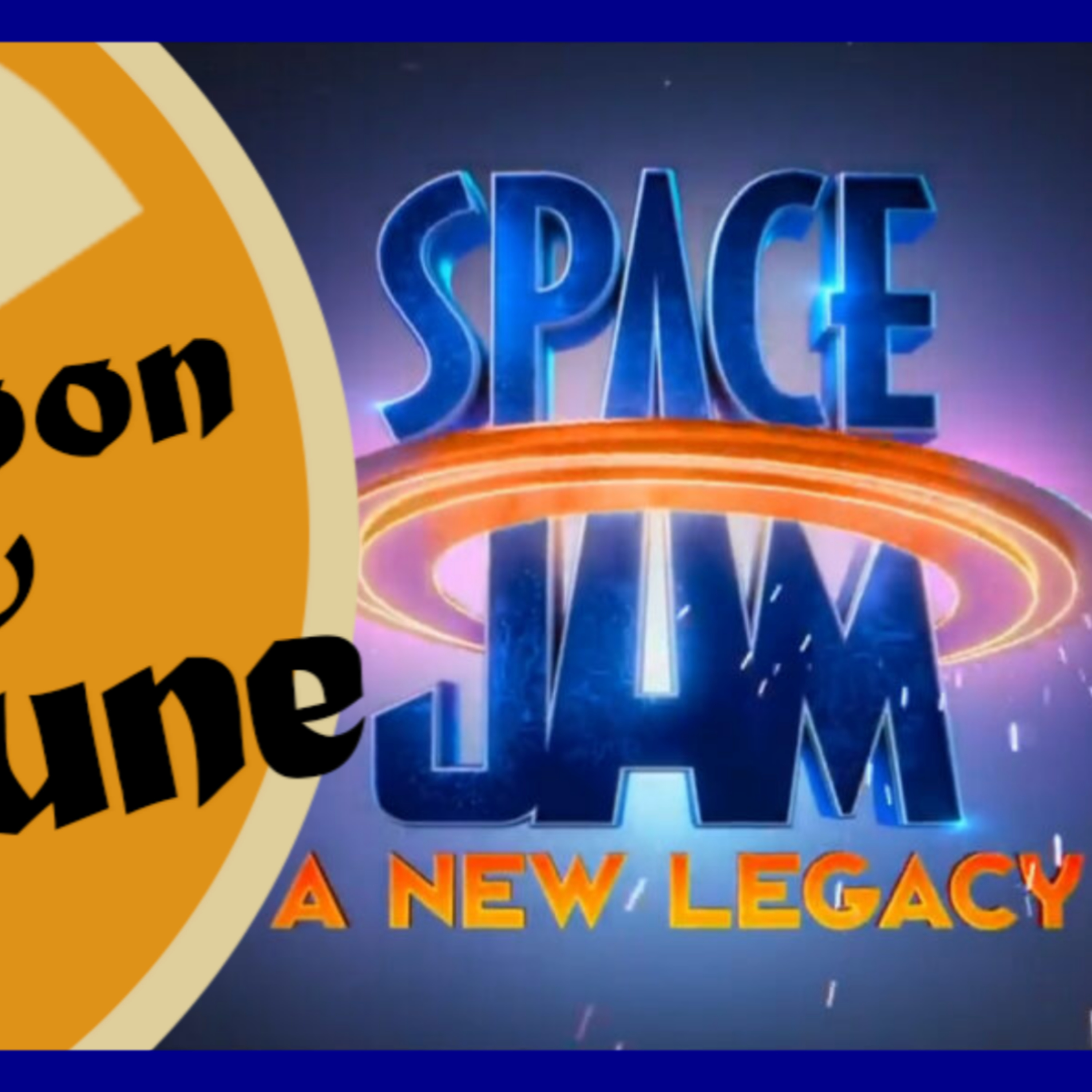 Space Jam: A New Legacy vs Space Jam 96. Also, Loki series review and discussing UFC 264.