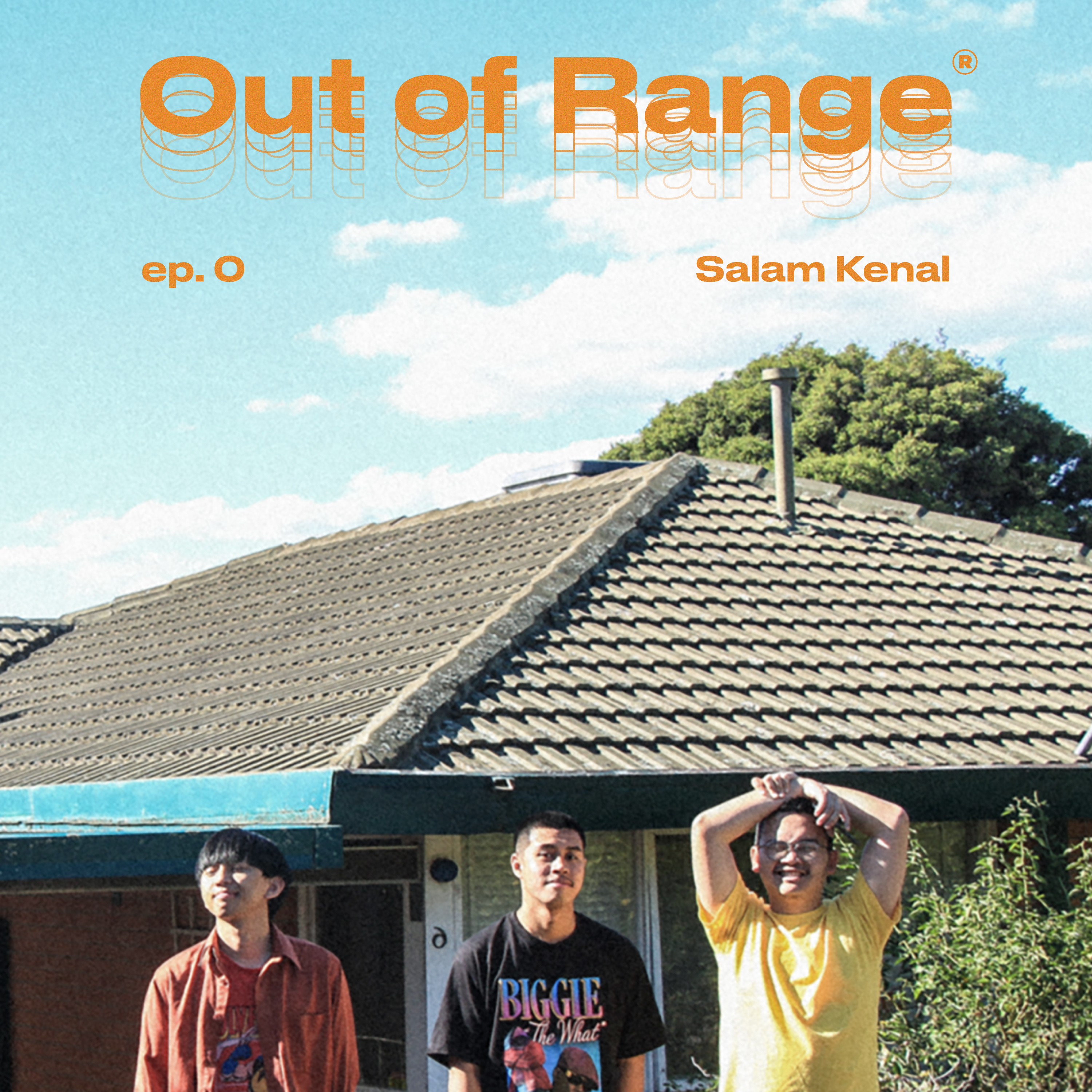 Out of Range ®