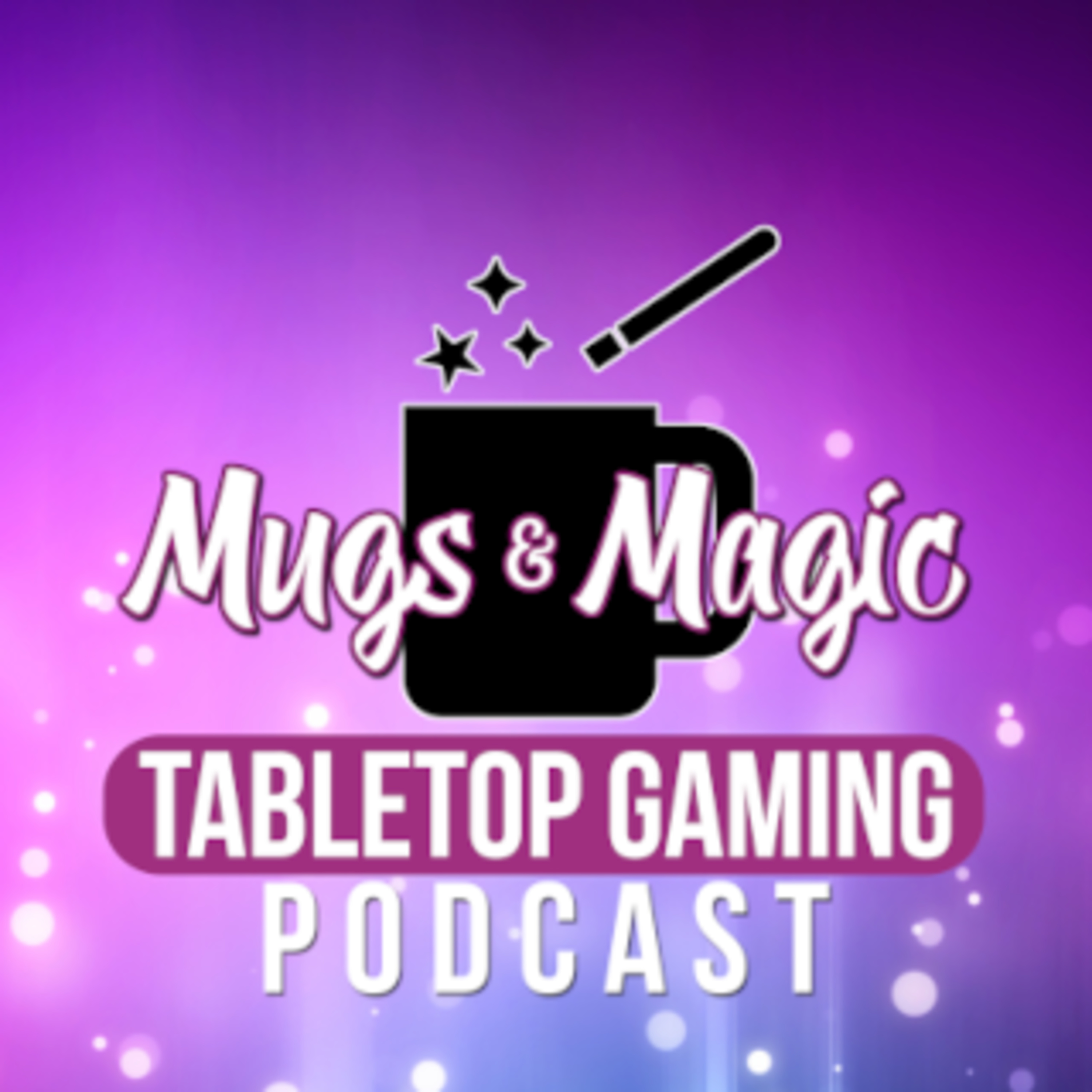 Mugs & Magic Tabletop Gaming Podcast Trailer episode artwork