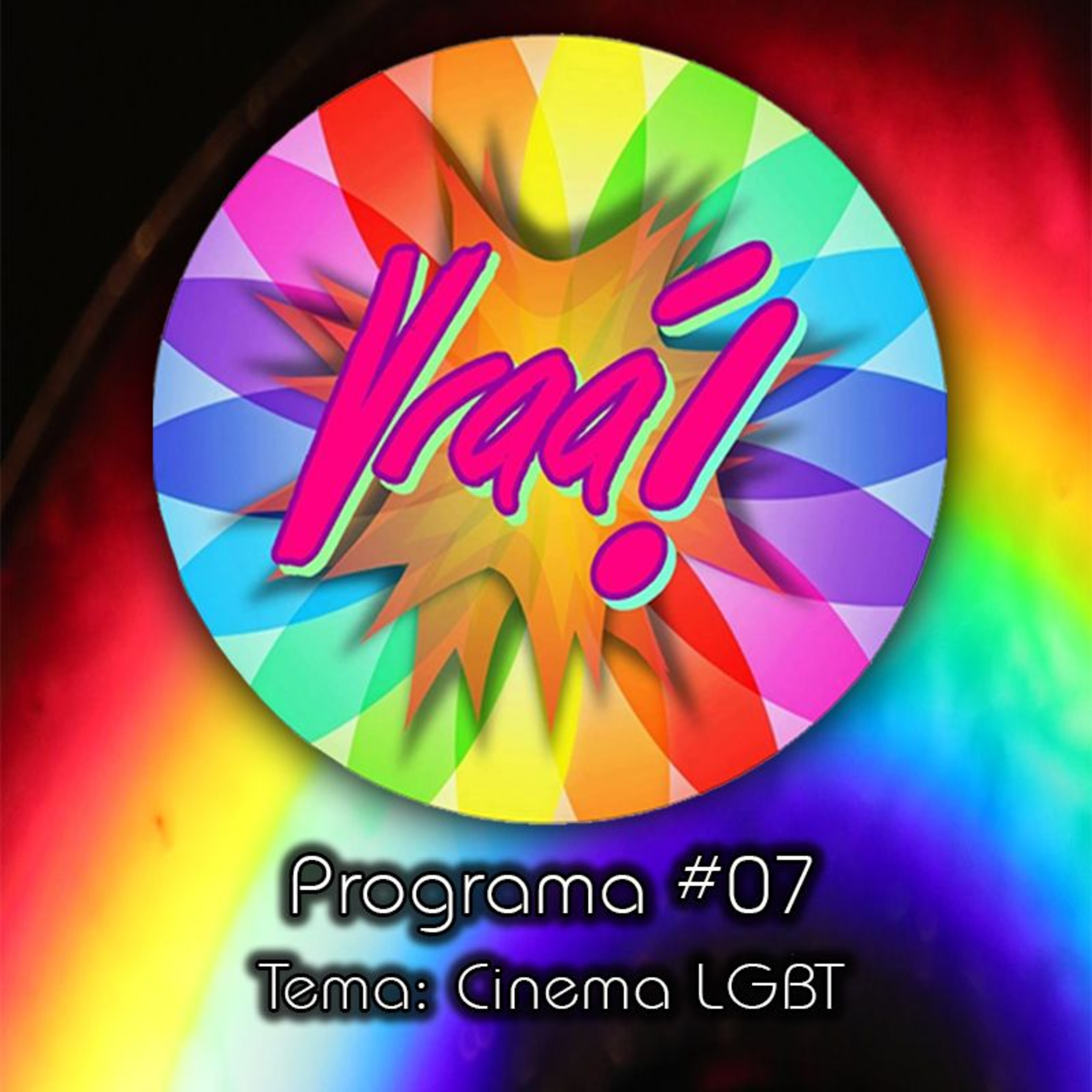 VRAÁ #07 - Cinema LGBT
