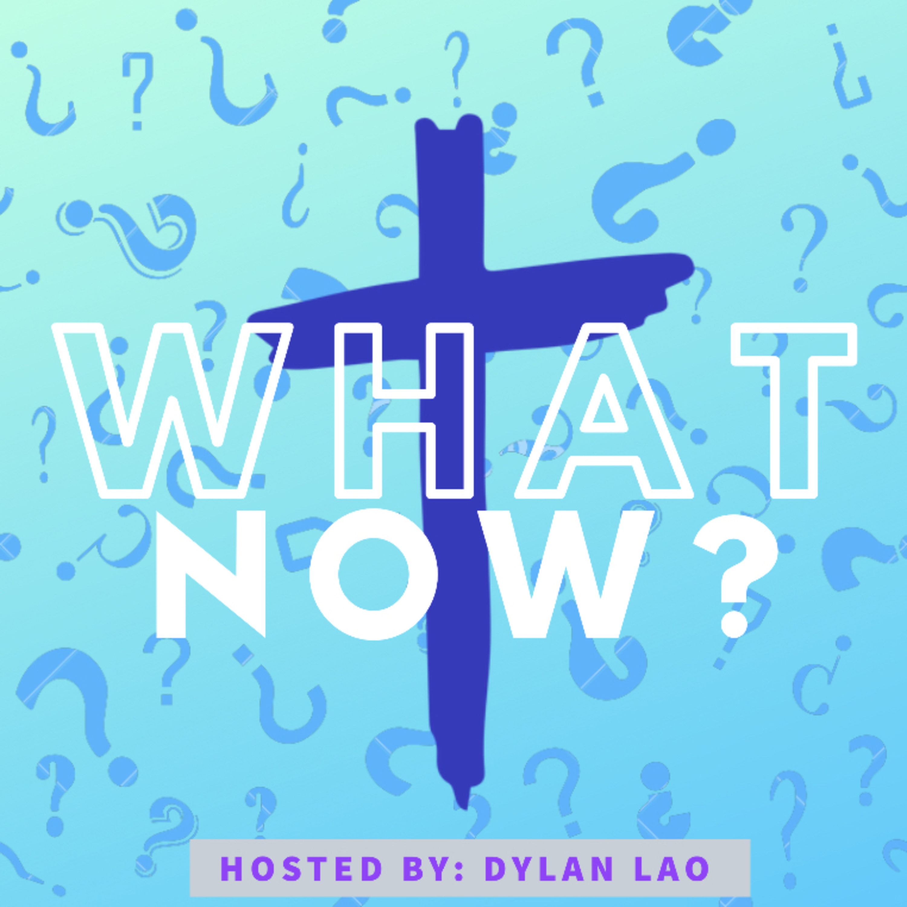 What Now?