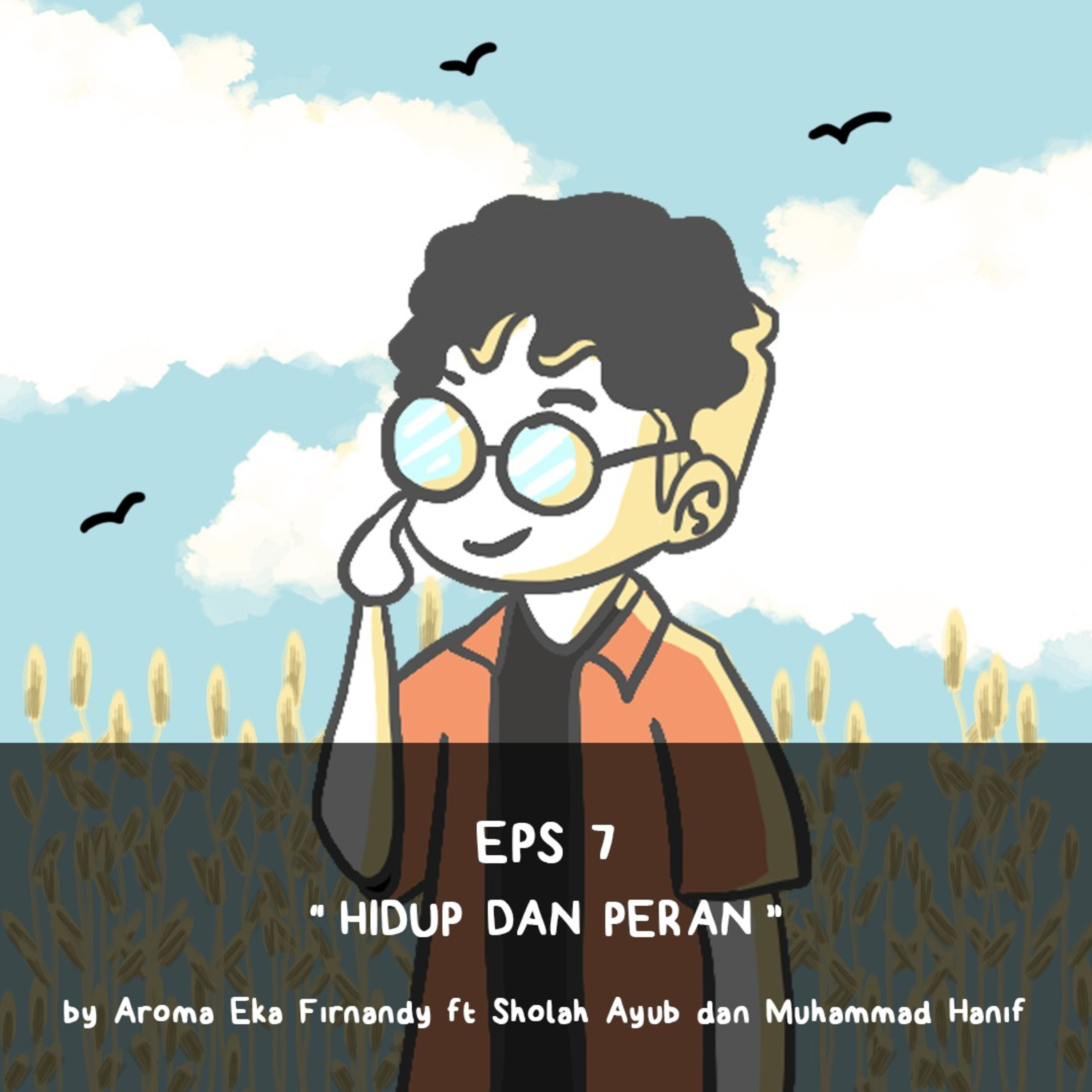 07. Hidup dan Peran