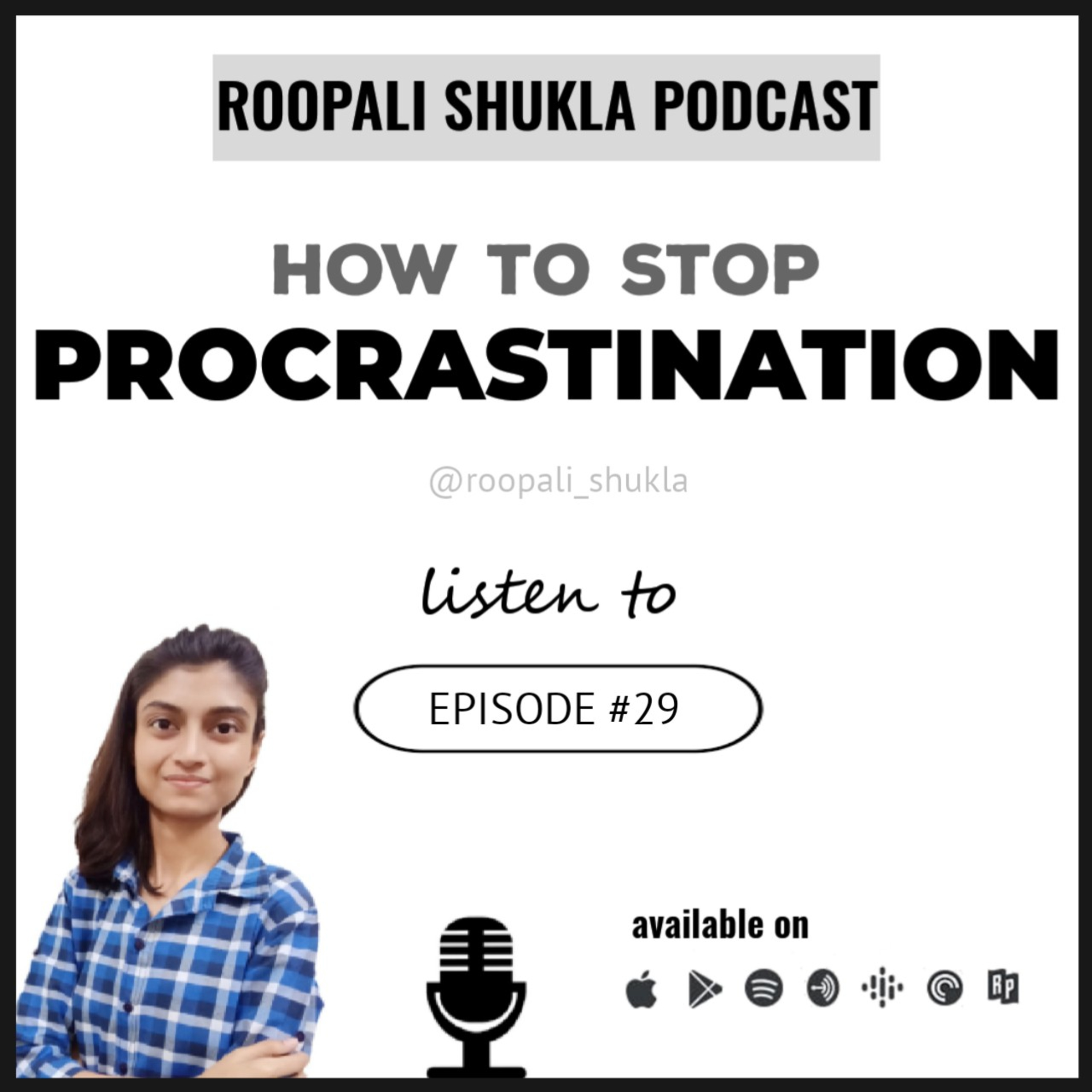 Roopali Shukla Podcast |Motivational Speaker| Motivation & Self Improvement