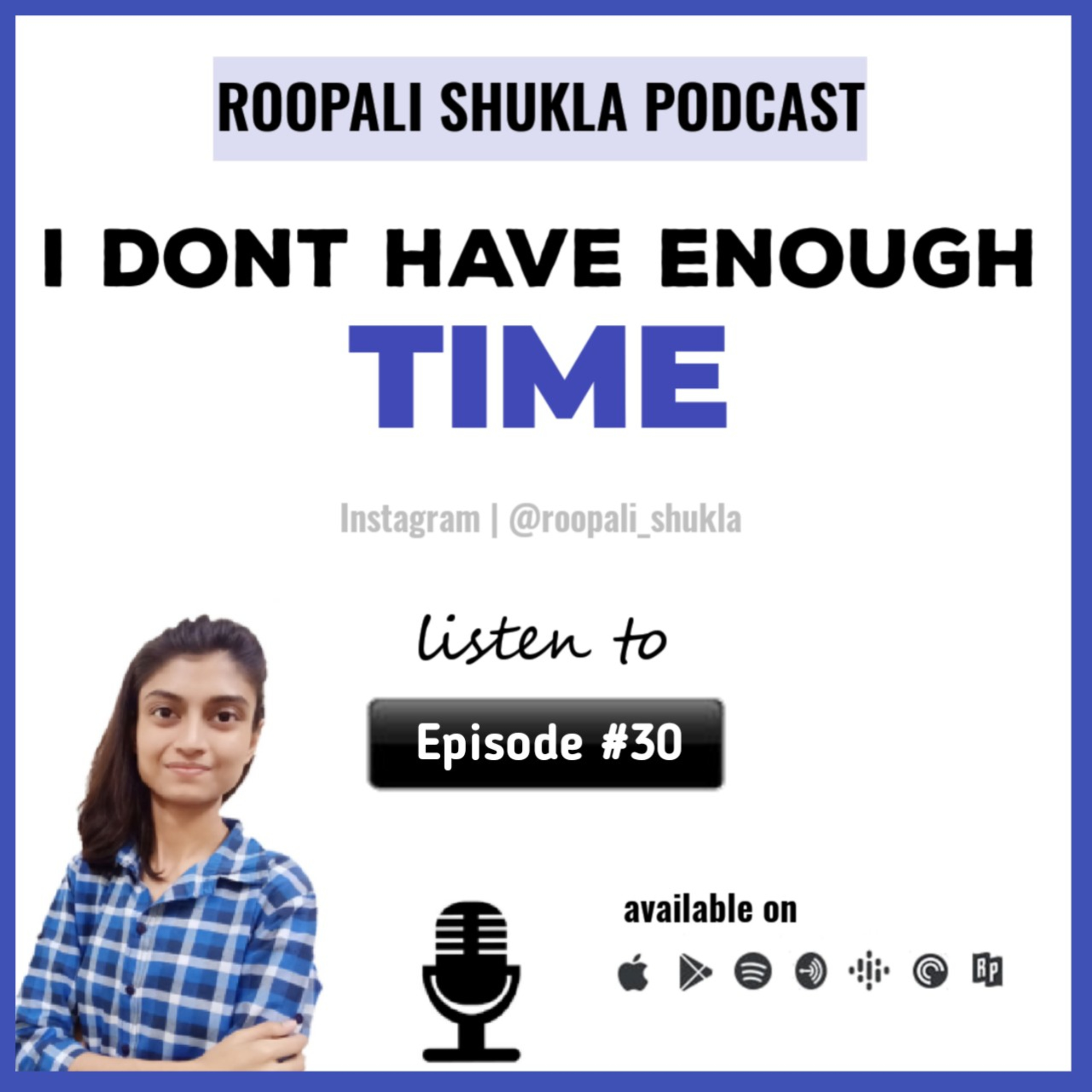 Roopali Shukla Podcast |Motivational Speaker| Motivation & Self Improvement