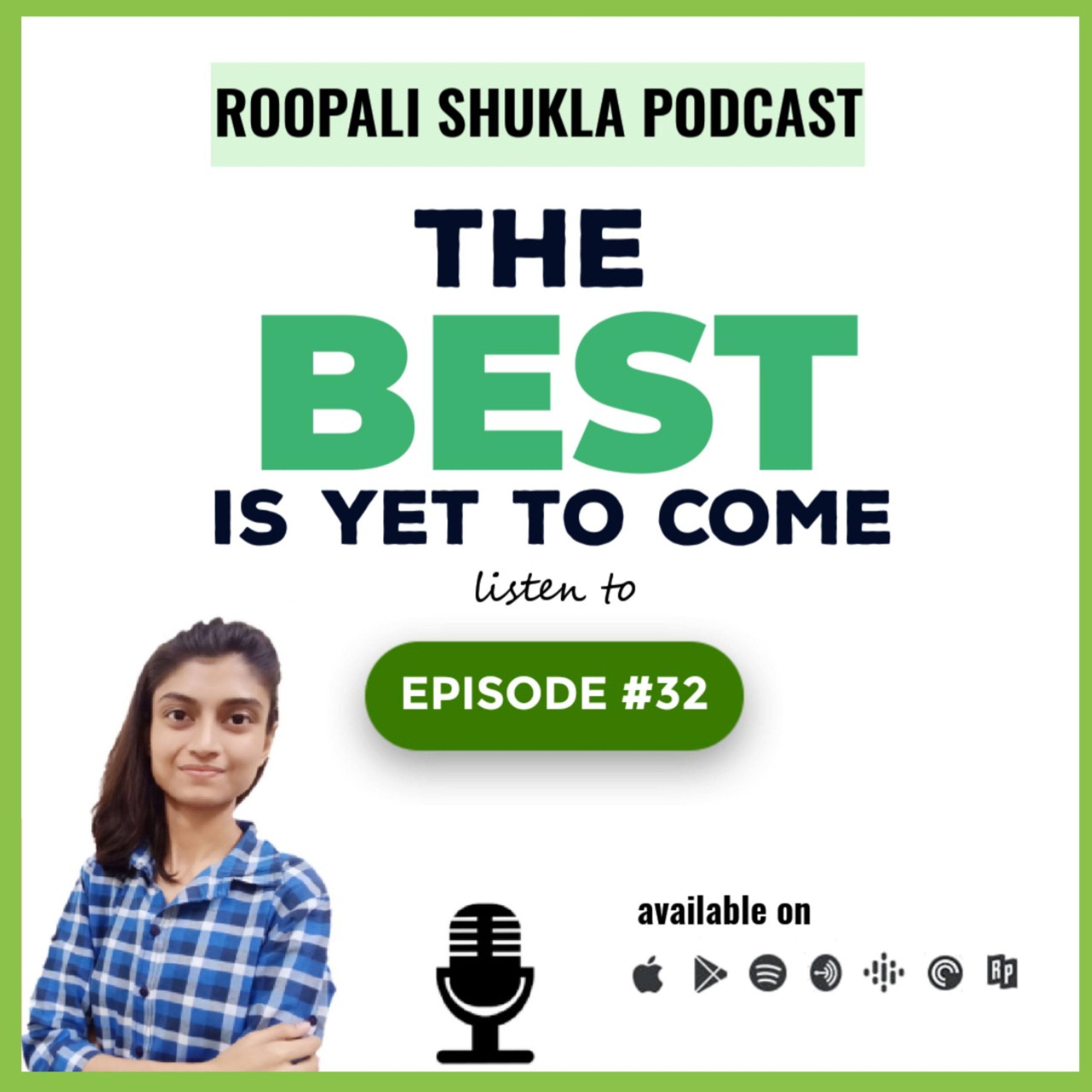Roopali Shukla Podcast |Motivational Speaker| Motivation & Self Improvement
